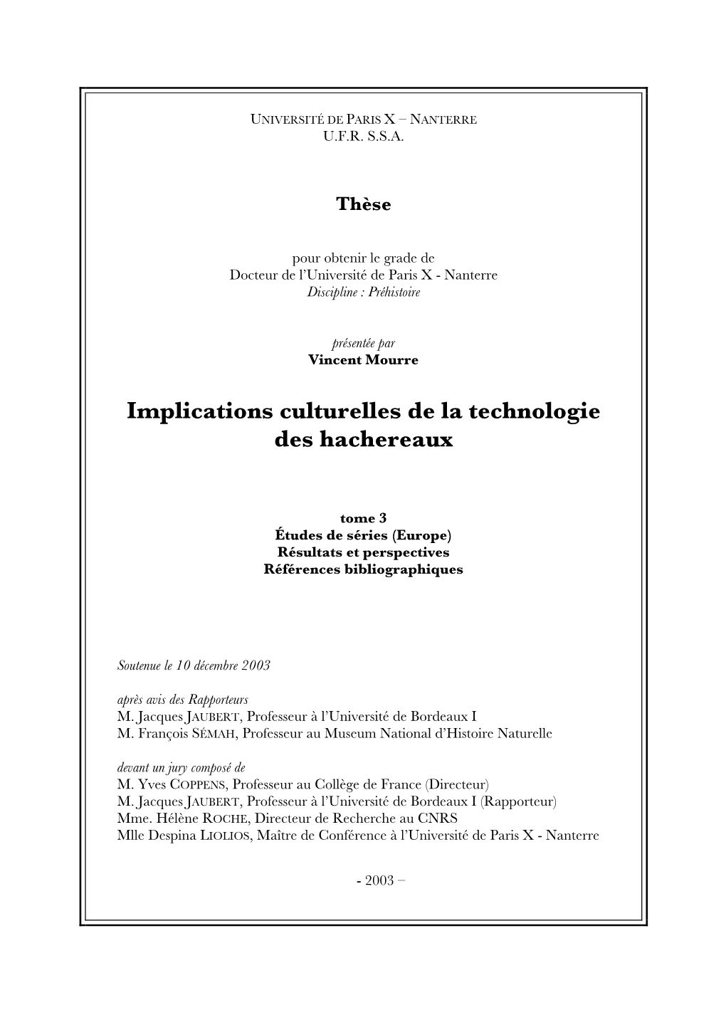 Implications Culturelles De La Technologie Des Hachereaux