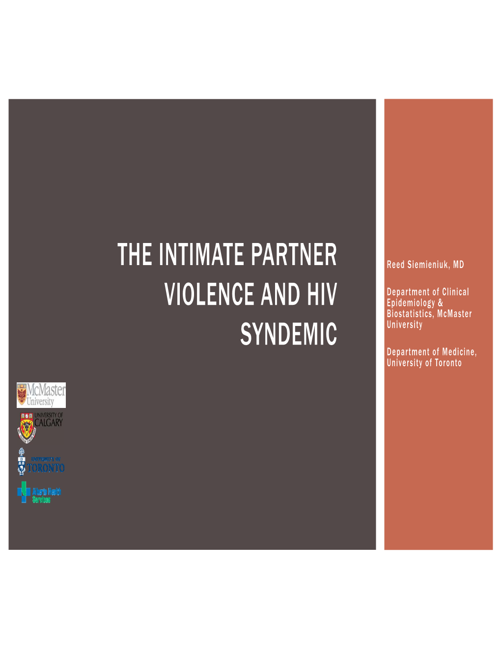The Intimate Partner Violence and Hiv Syndemic