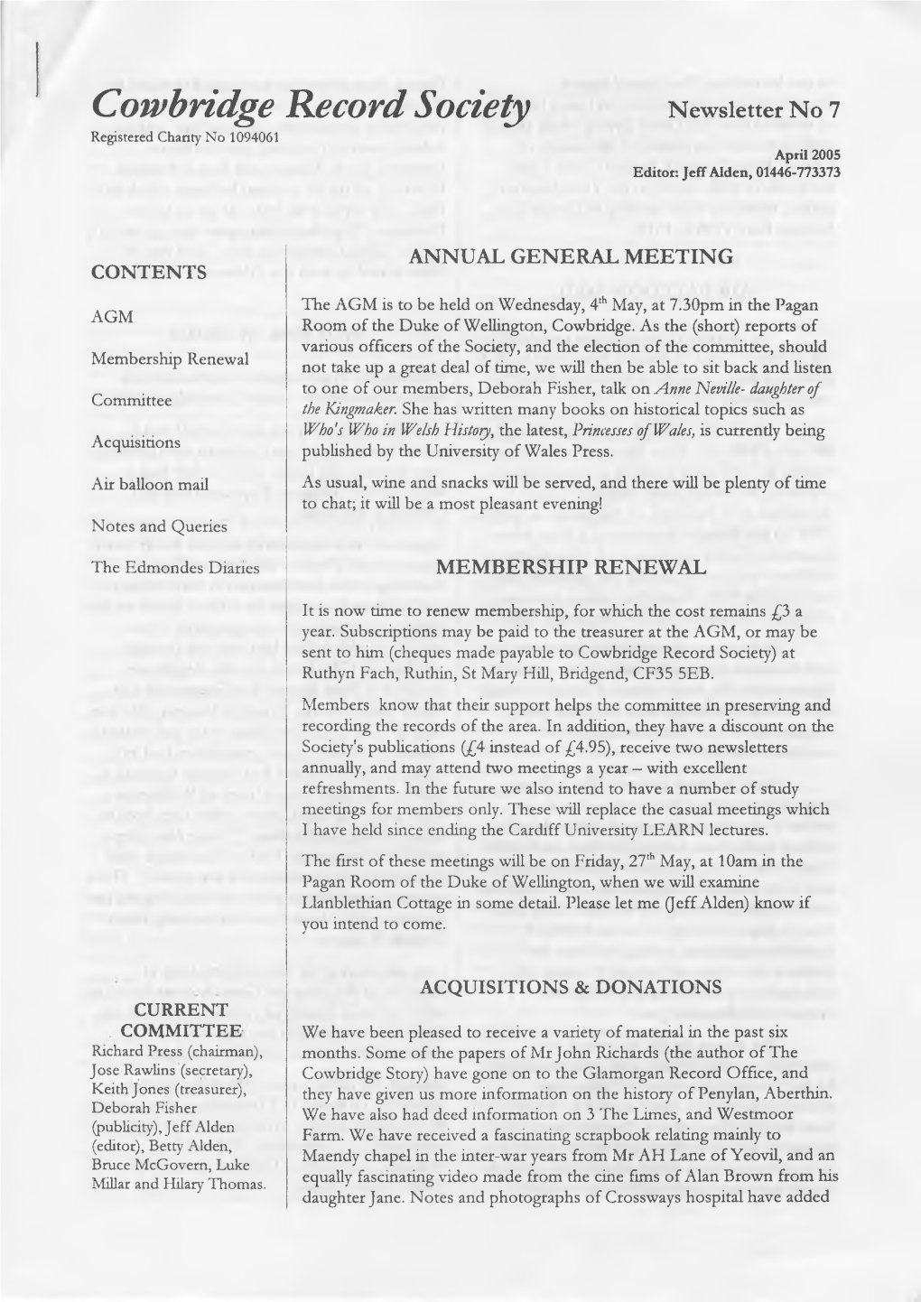 Cowbridge Record Society Newsletter No 7 Registered Chanty No 1094061 April 2005 Editor: Jeff Alden, 01446-773373