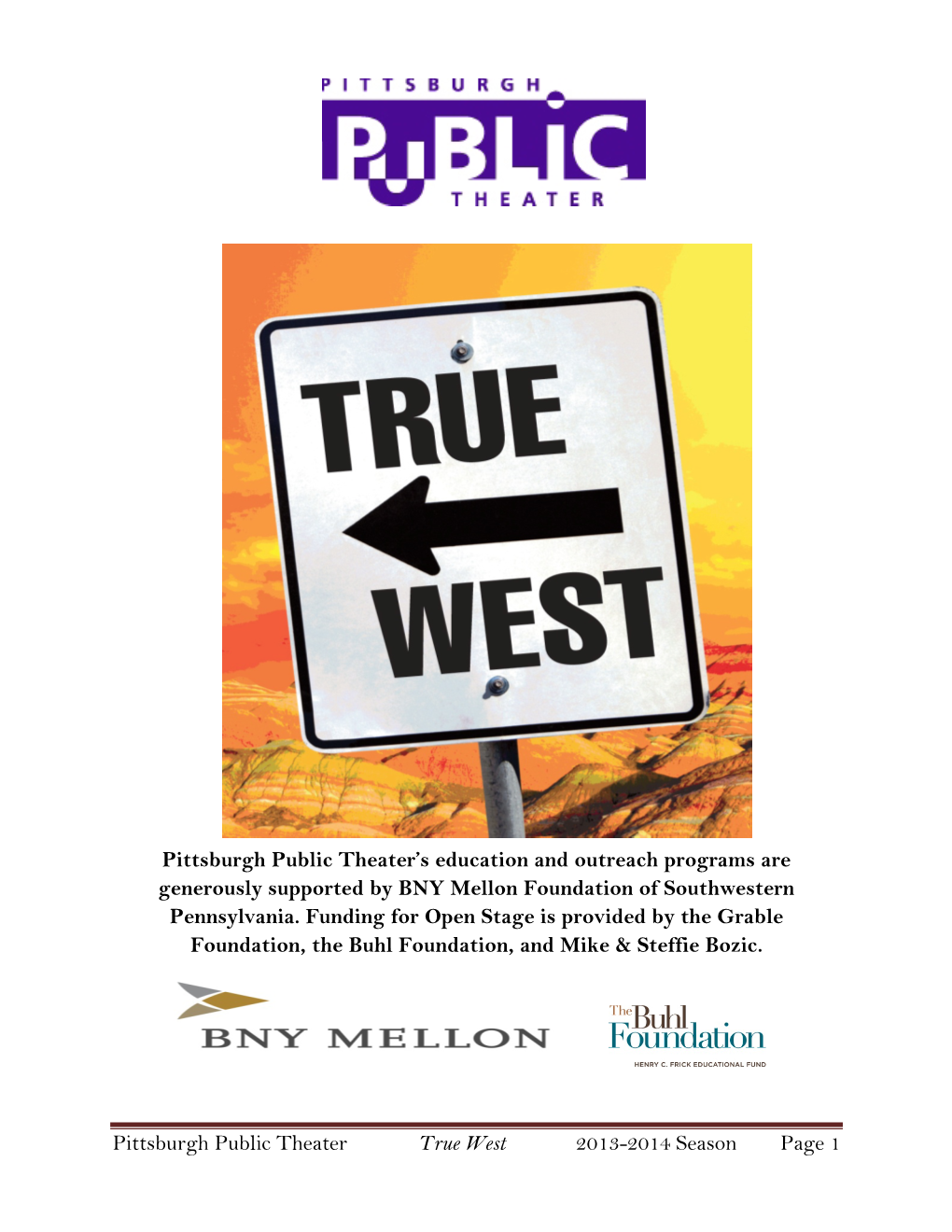 Pittsburgh Public Theater True West 2013-2014 Season Page 1