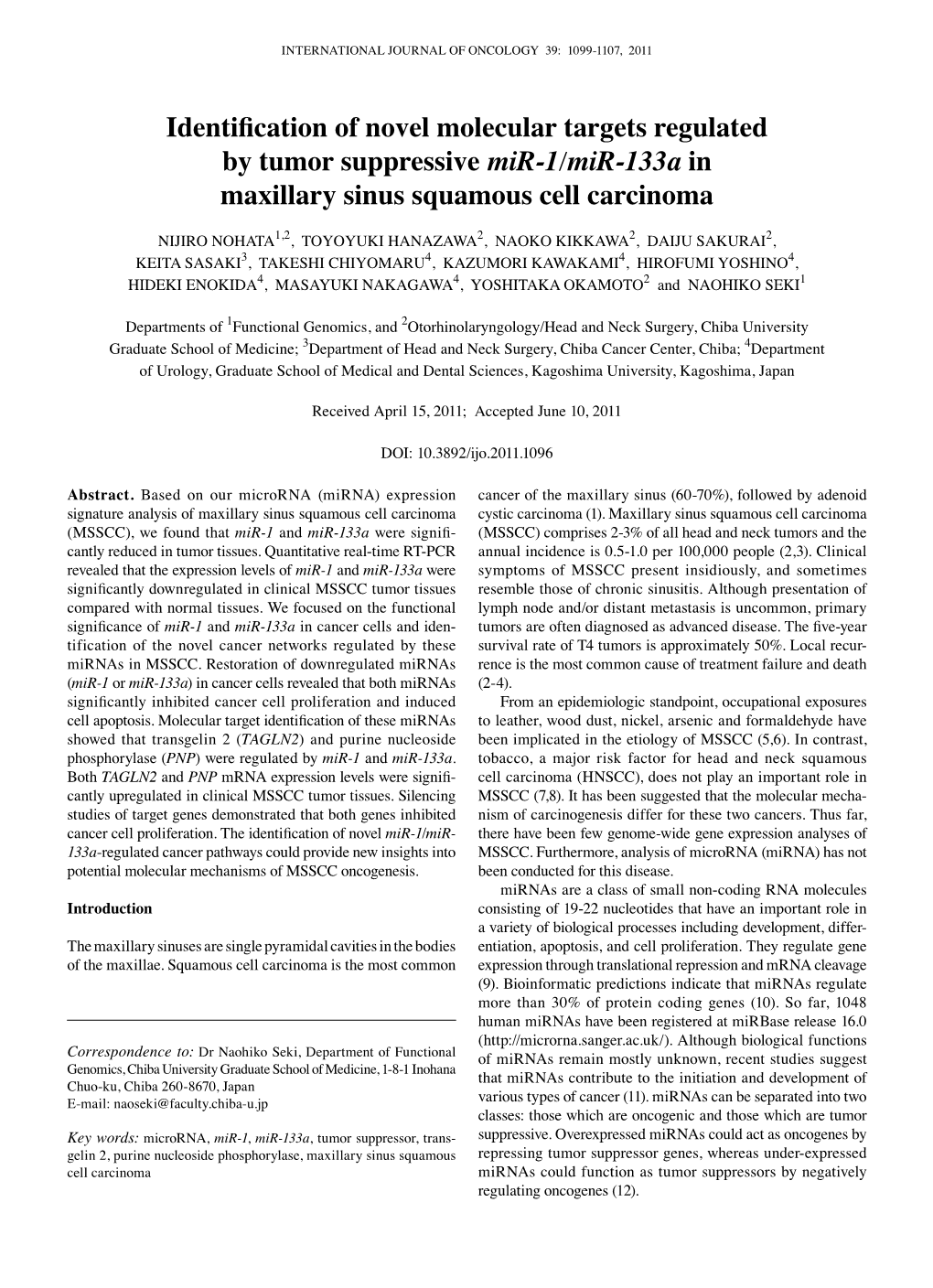 Identification of Novel Molecular Targets Regulated by Tumor Suppressive Mir-1/Mir-133A in Maxillary Sinus Squamous Cell Carcinoma