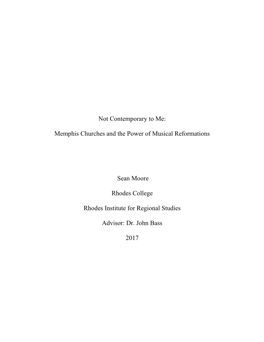 Not Contemporary to Me: Memphis Churches and the Power of Musical