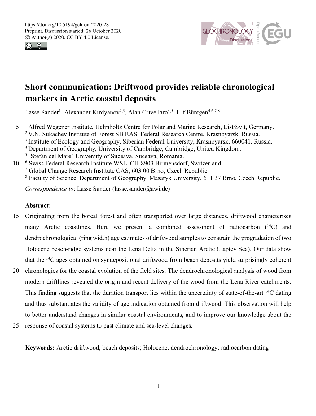 Driftwood Provides Reliable Chronological Markers in Arctic Coastal Deposits Lasse Sander1, Alexander Kirdyanov2,3, Alan Crivellaro4,5, Ulf Büntgen4,6,7,8