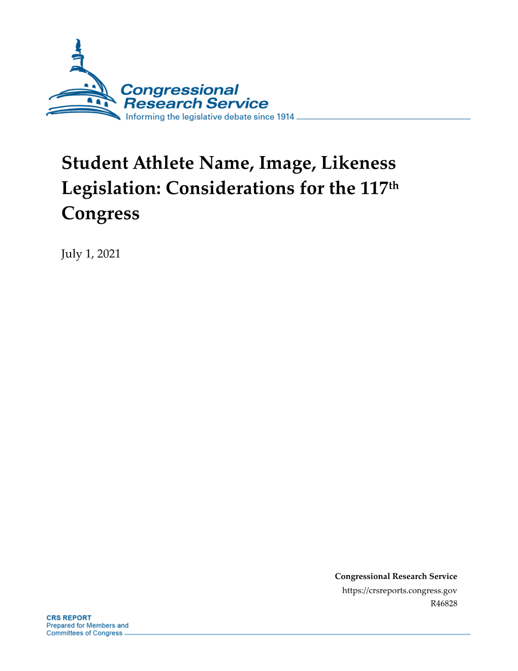 Student Athlete Name, Image, Likeness Legislation: Considerations for the 117Th Congress