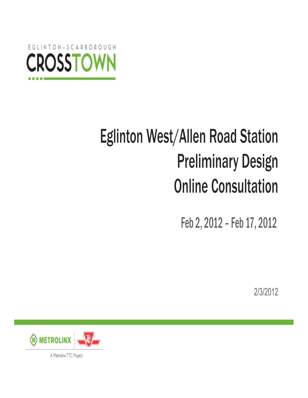 Eglinton West/Allen Road Station Preliminary Design Online Consultation