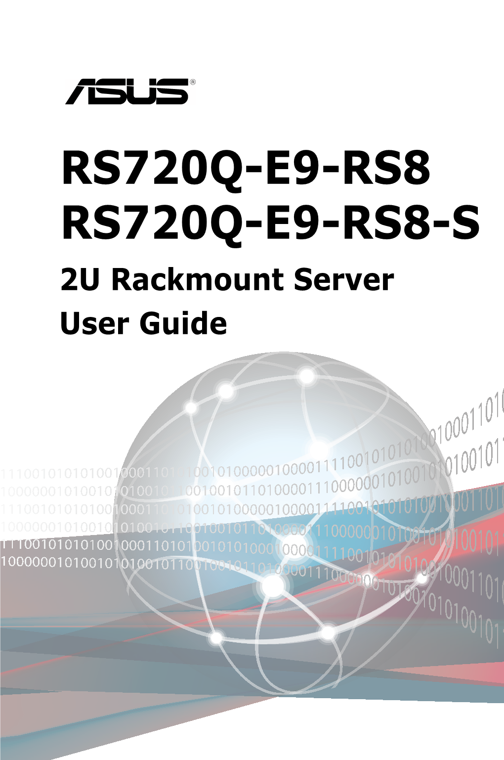 RS720Q-E9-RS8 RS720Q-E9-RS8-S 2U Rackmount Server User Guide E14968 Revised Edition V2 November 2018