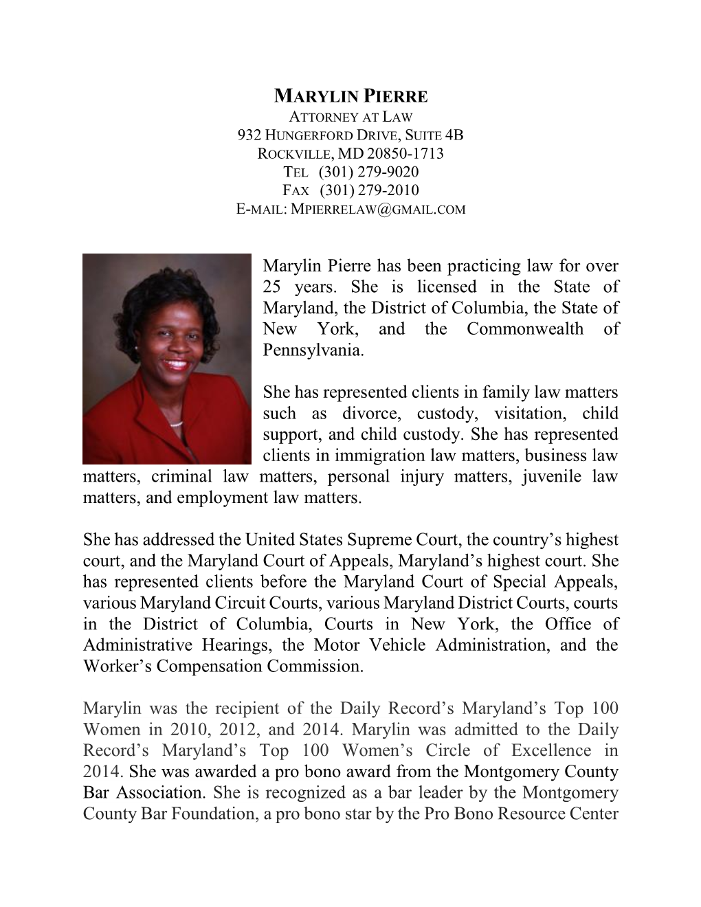 Marylin Pierre Has Been Practicing Law for Over 25 Years. She Is Licensed