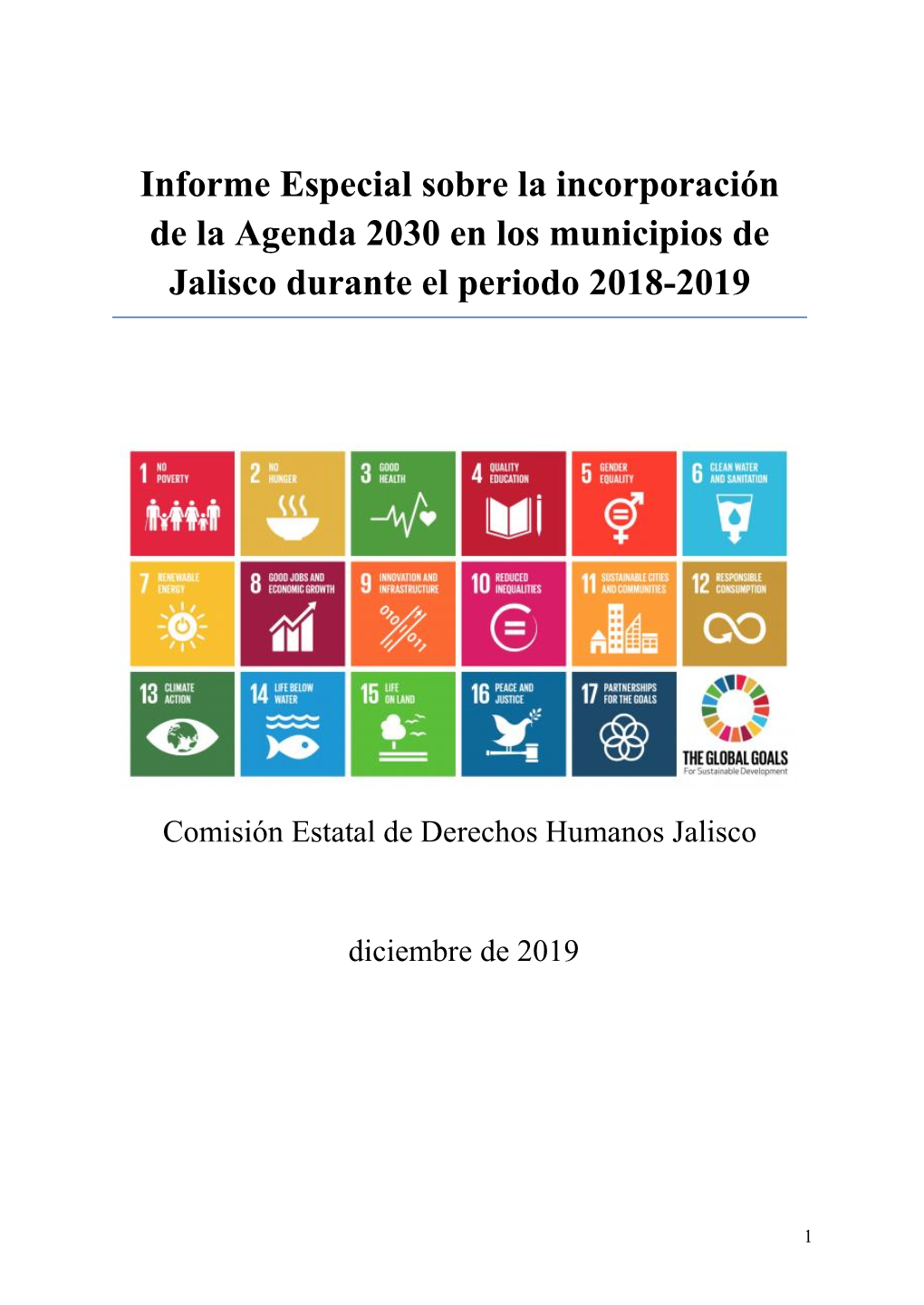 Informe Especial Sobre La Incorporación De La Agenda 2030 En Los Municipios De Jalisco Durante El Periodo 2018-2019