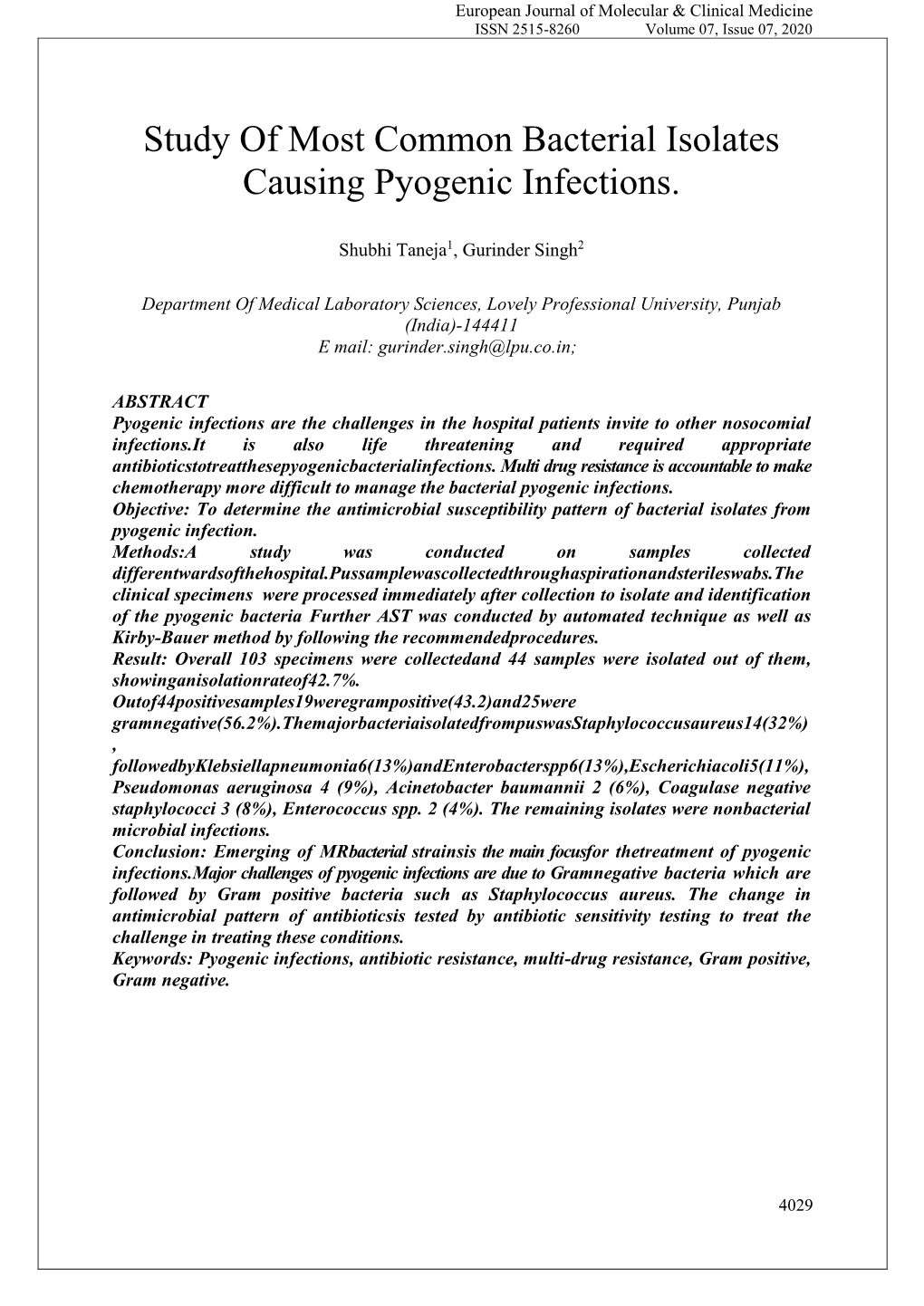 Study of Most Common Bacterial Isolates Causing Pyogenic Infections