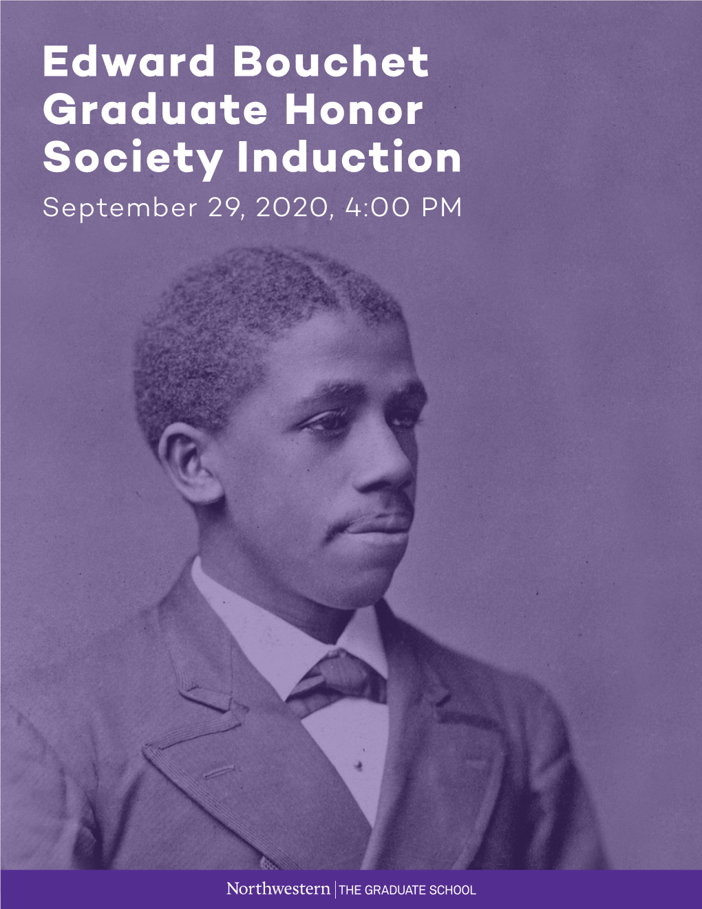 Edward Bouchet Graduate Honor Society Induction September 29, 2020, 4:00 PM About the Bouchet Society