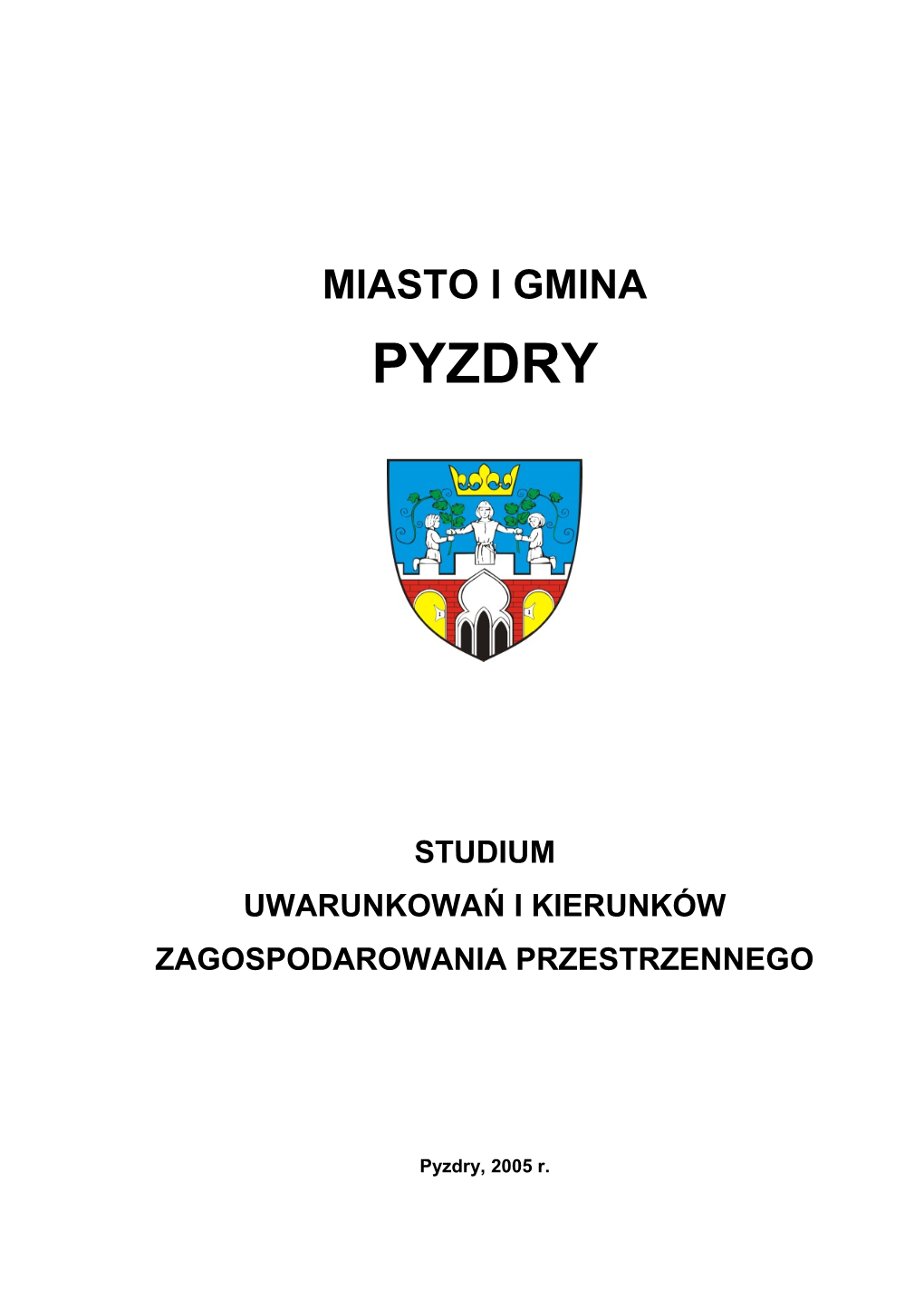 Miasto I Gmina Pyzdry Studium Uwarunkowań I Kierunków