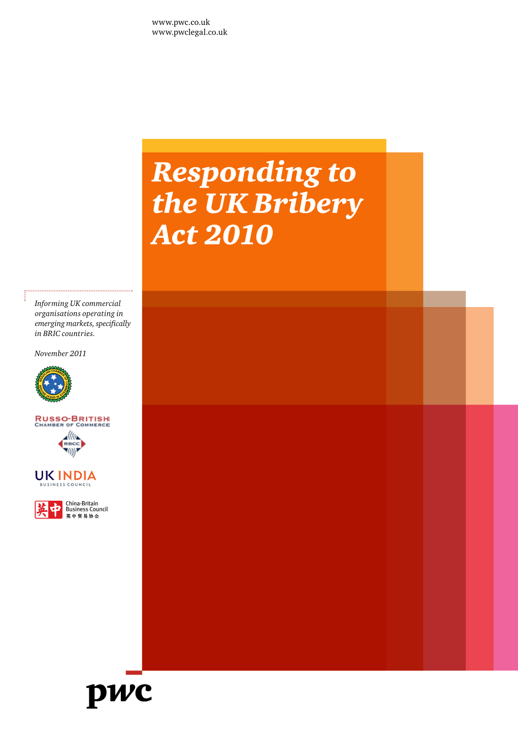 Responding to the UK Bribery Act 2010