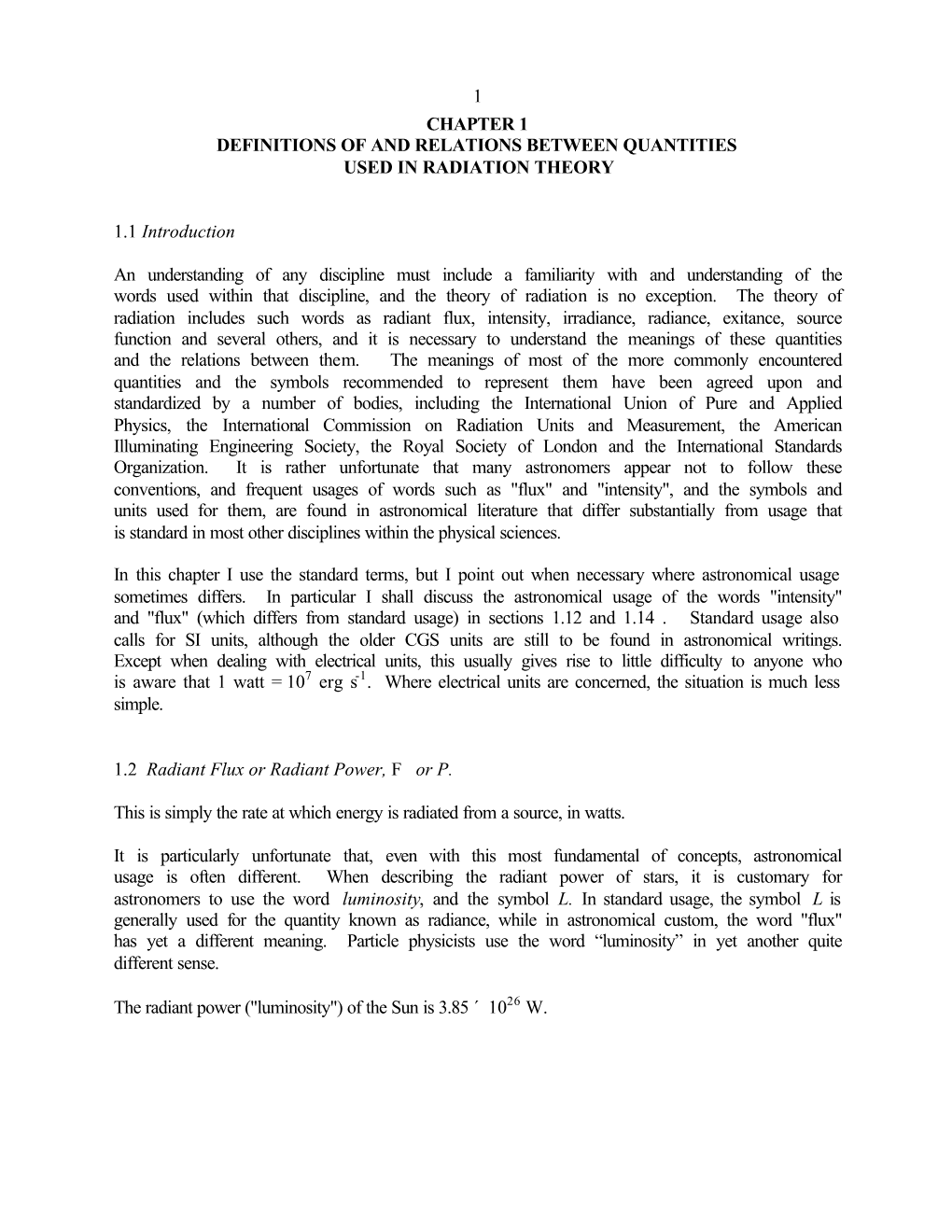 1 Chapter 1 Definitions of and Relations Between Quantities Used in Radiation Theory