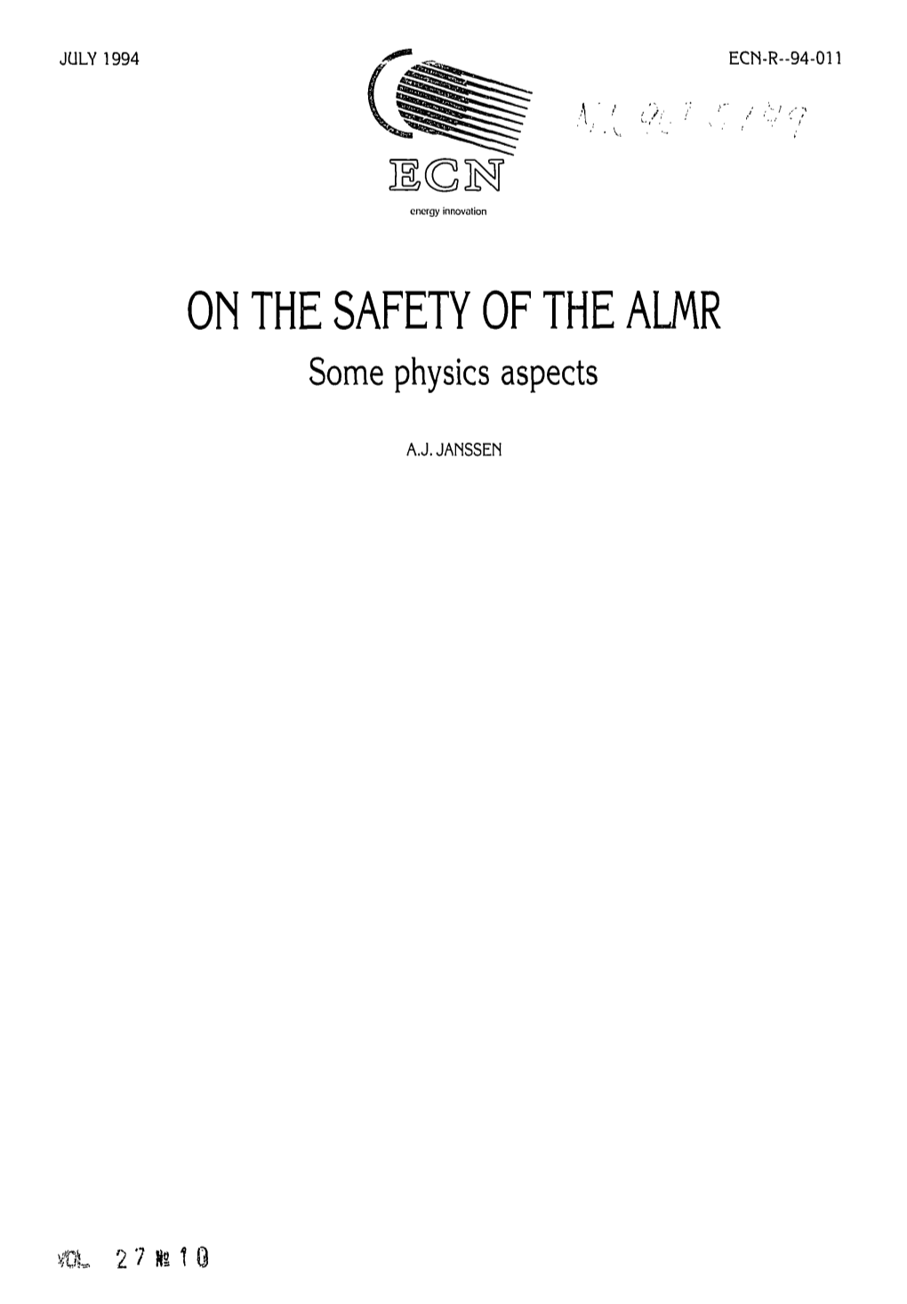ON the SAFETY of the ALMR Some Physics Aspects