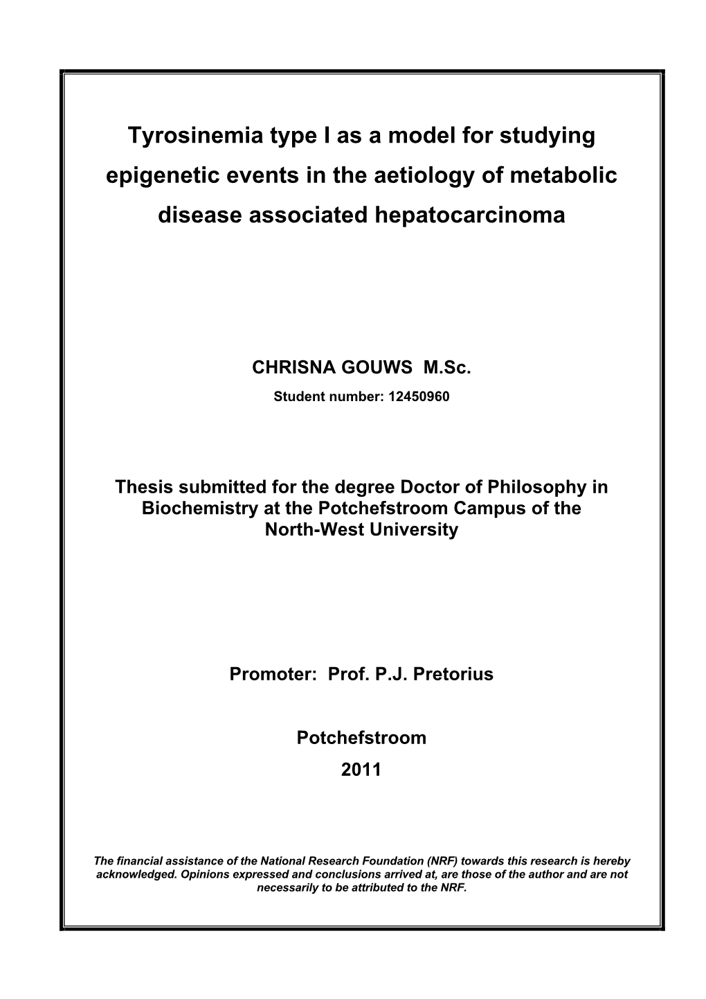 Tyrosinemia Type I As a Model for Studying Epigenetic Events in the Aetiology of Metabolic Disease Associated Hepatocarcinoma