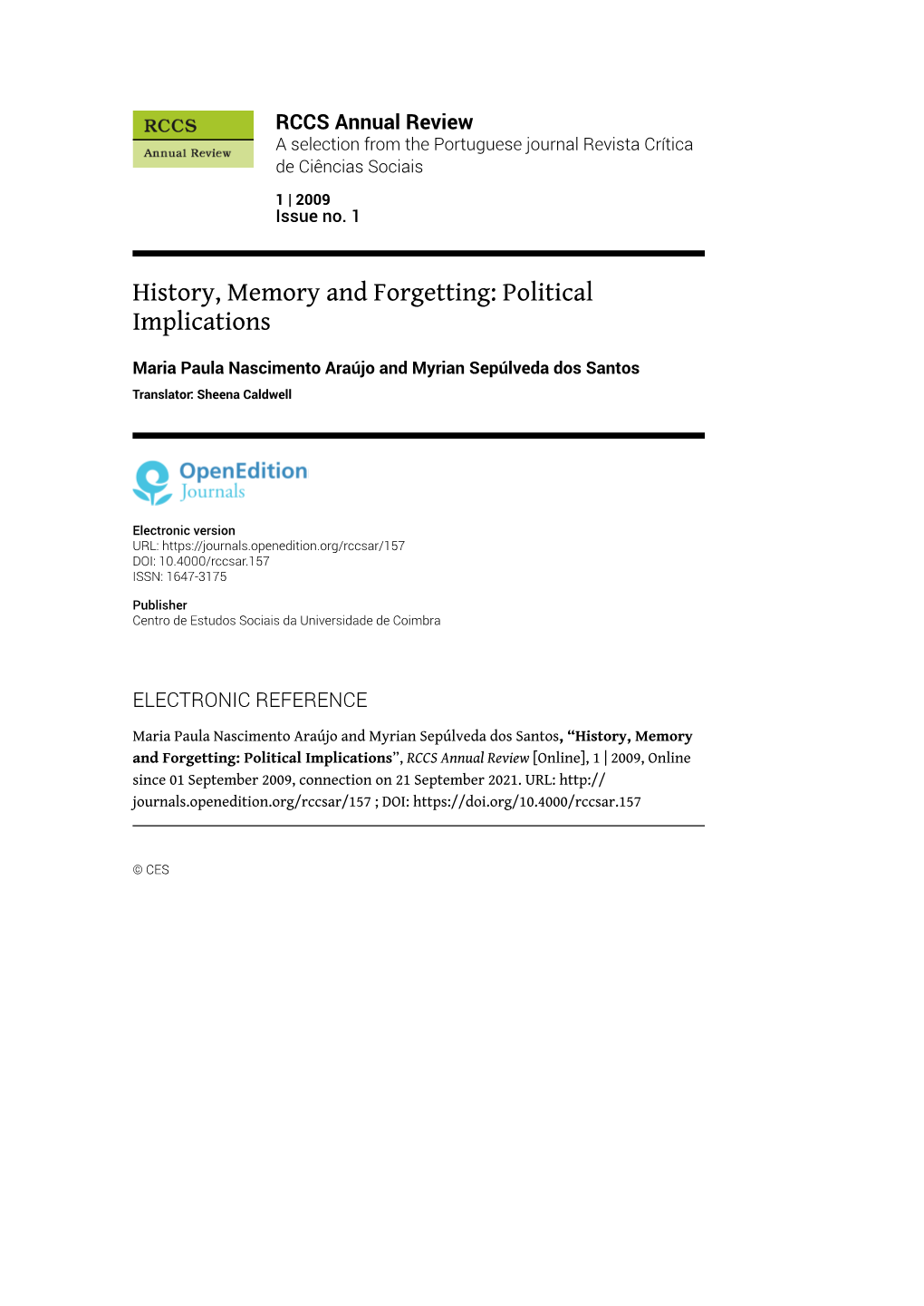 History, Memory and Forgetting: Political Implications*