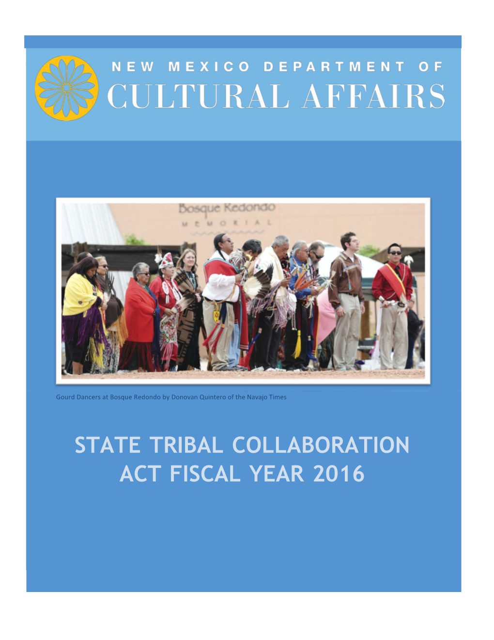 State Tribal Collaboration Act Fiscal Year 2016
