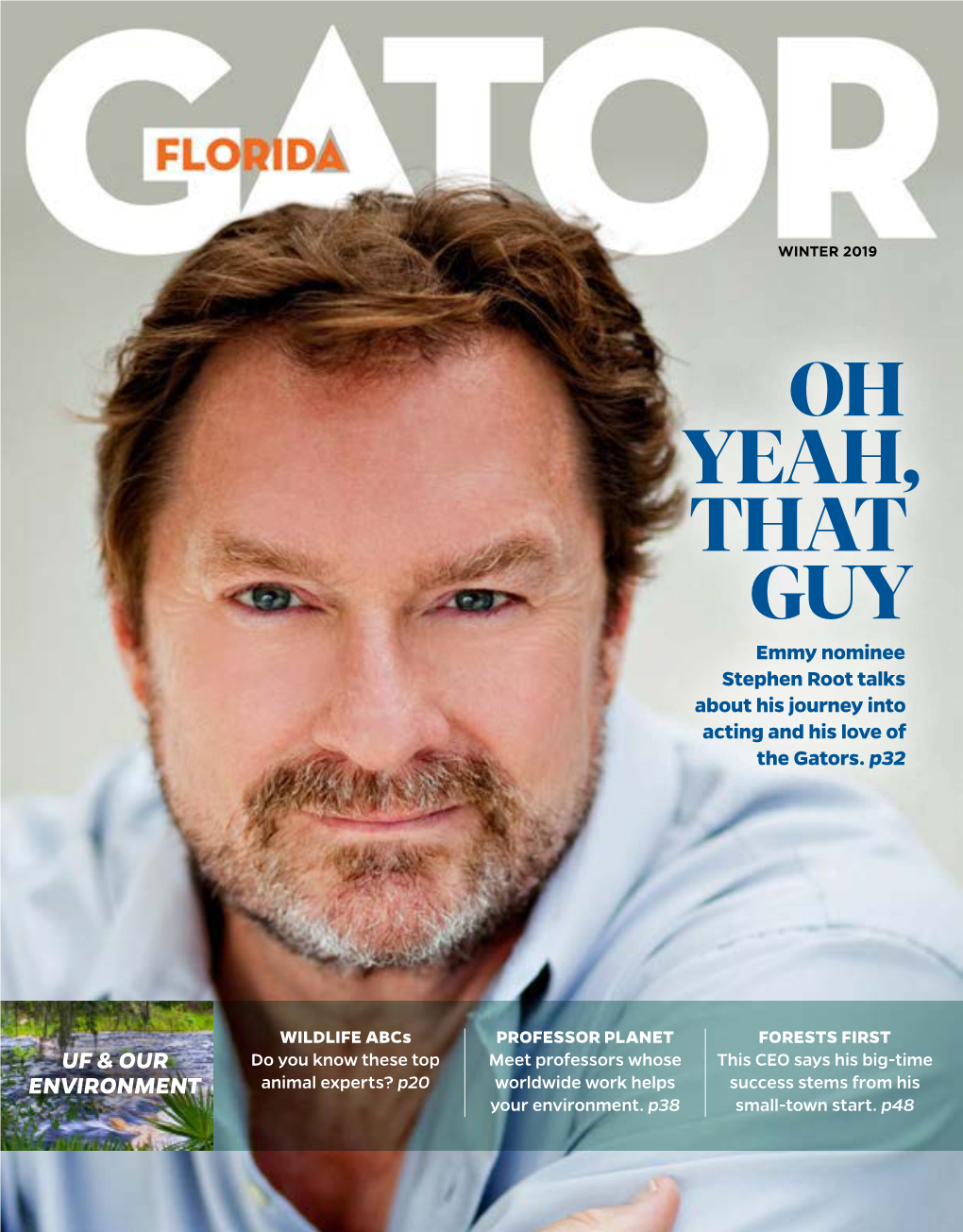 Stephen Root Talks About His Journey Into Acting and His Love of the Gators