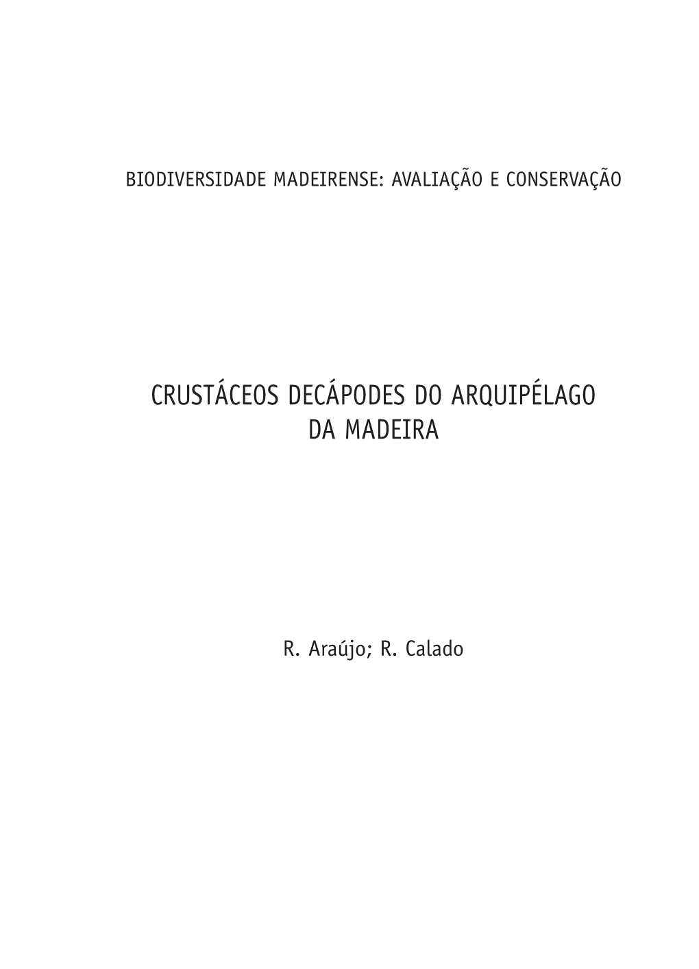 Crustáceos Decápodes Do Arquipélago Da Madeira