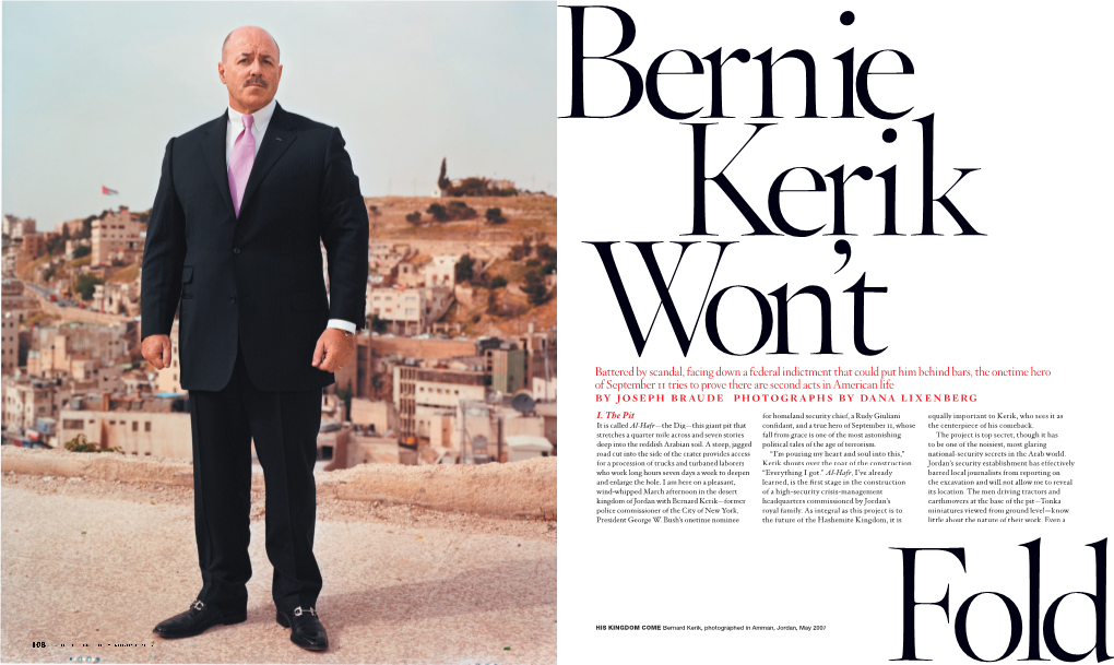 Kerik Won't Fold