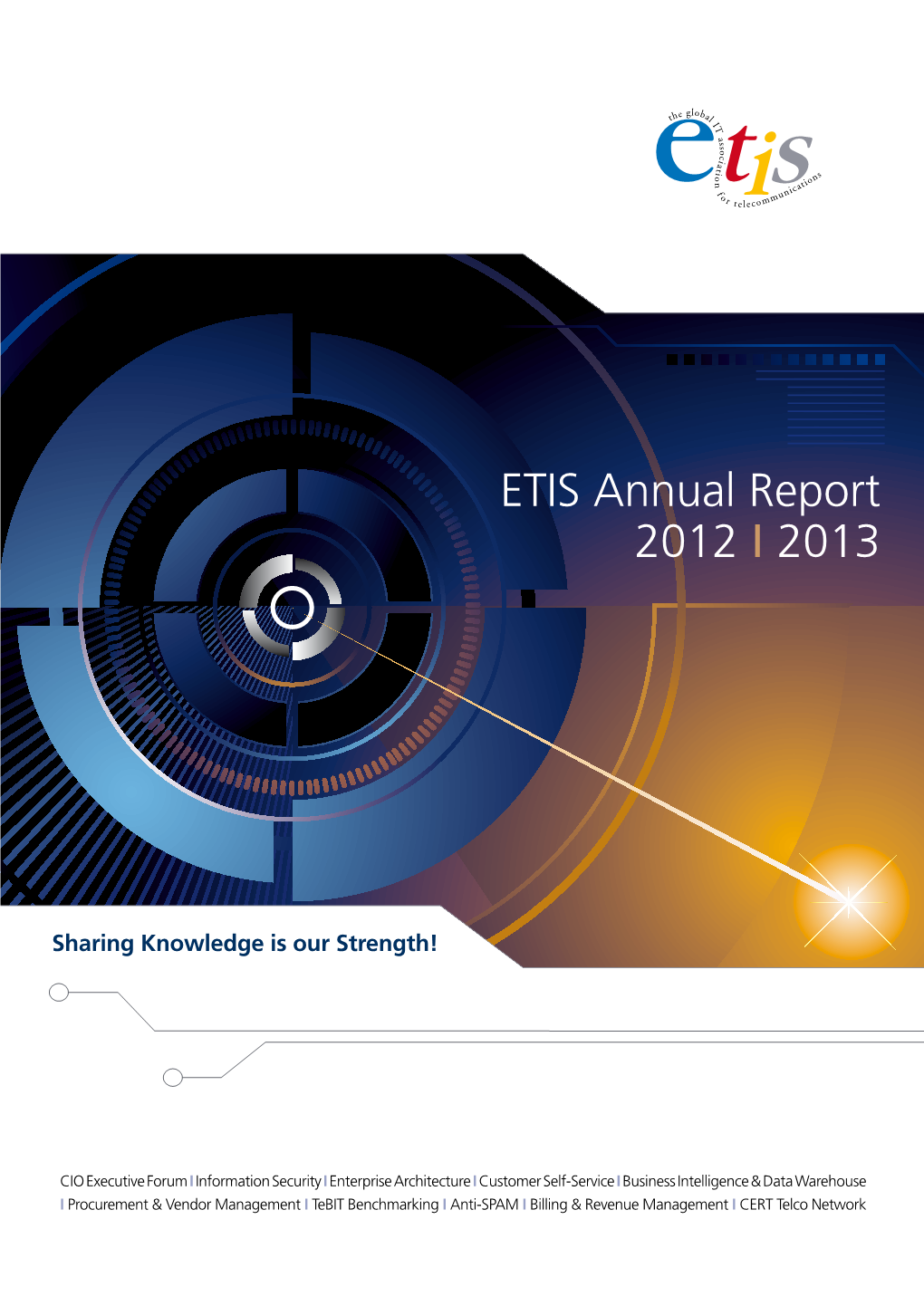 ETIS Annual Report 2012 I 2013