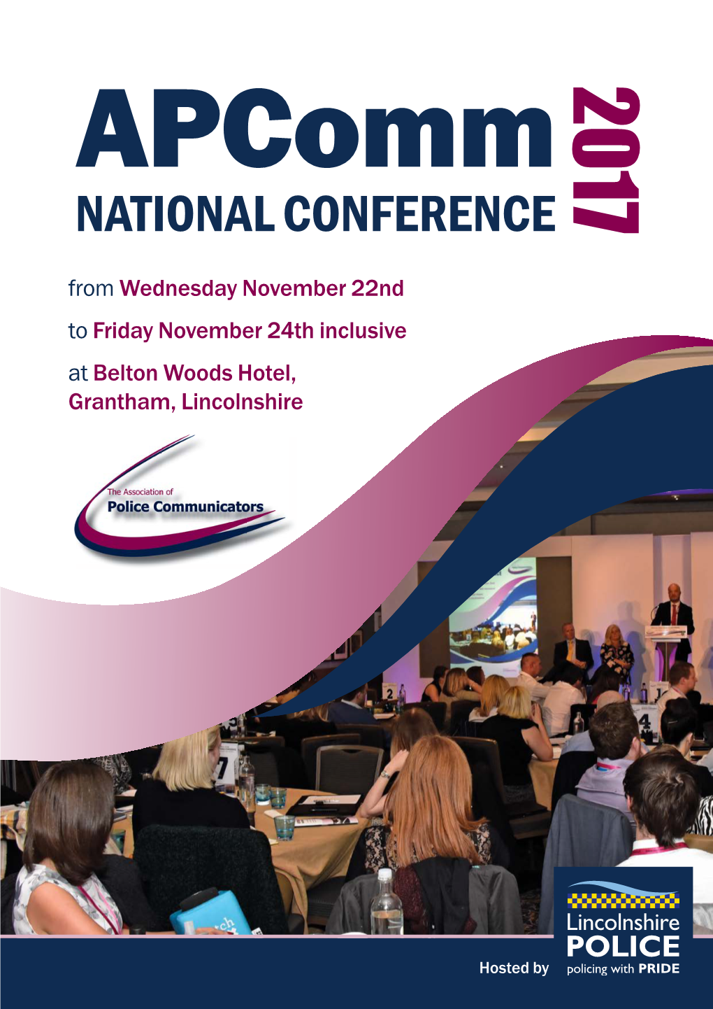 NATIONAL CONFERENCE from Wednesday November 22Nd to Friday November 24Th Inclusive at Belton Woods Hotel, Grantham, Lincolnshire