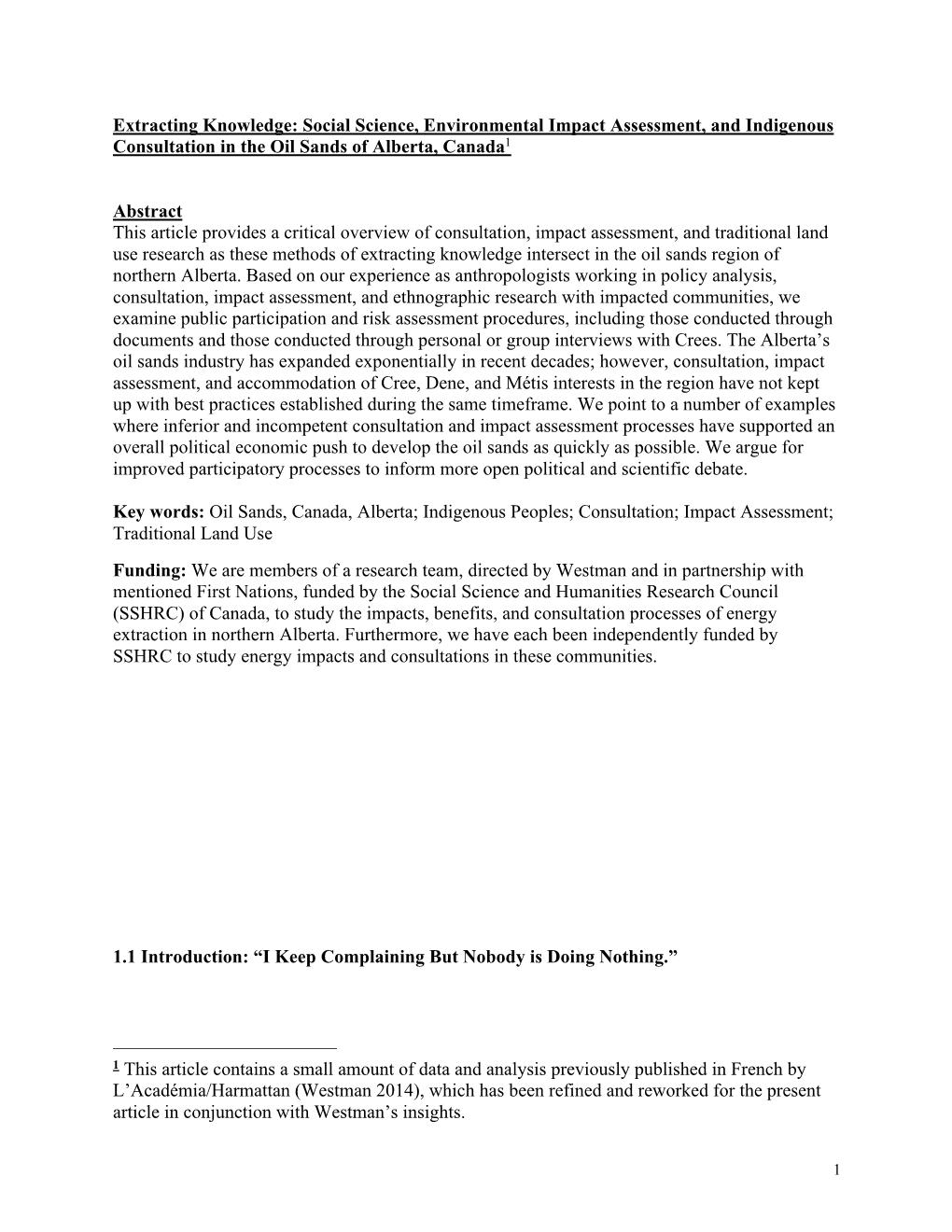 Extracting Knowledge: Social Science, Environmental Impact Assessment, and Indigenous Consultation in the Oil Sands of Alberta, Canada1