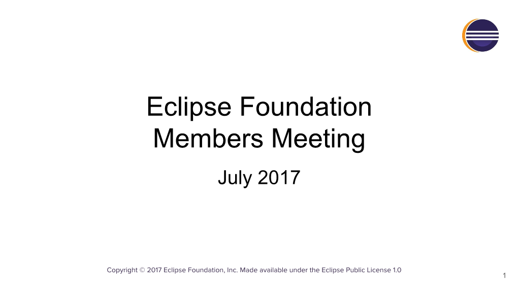 Eclipse Foundation Members Meeting July 2017