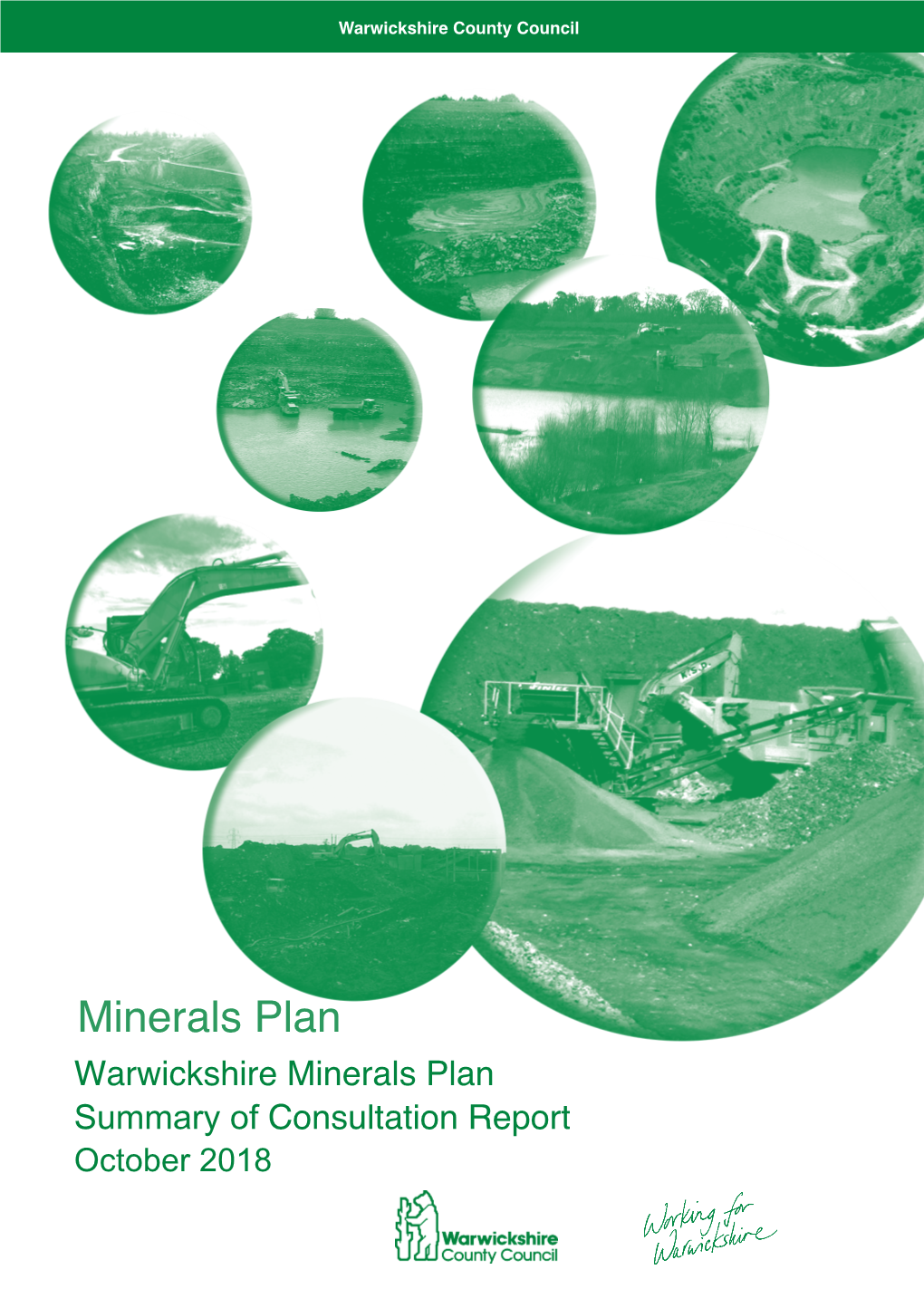 Minerals Plan Warwickshire Minerals Plan Summary of Consultation Report October 2018 1