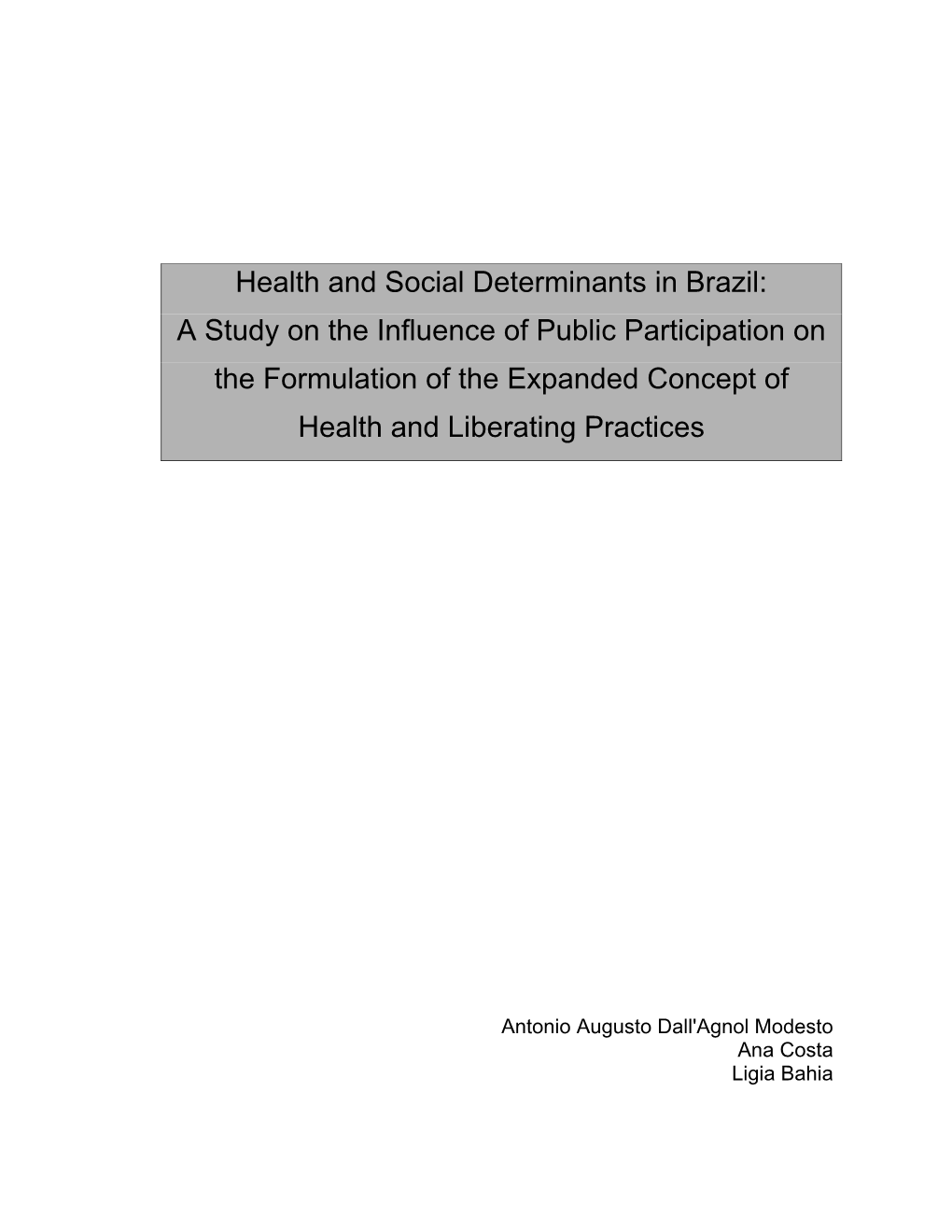 Health and Social Determinants in Brazil: a Study On