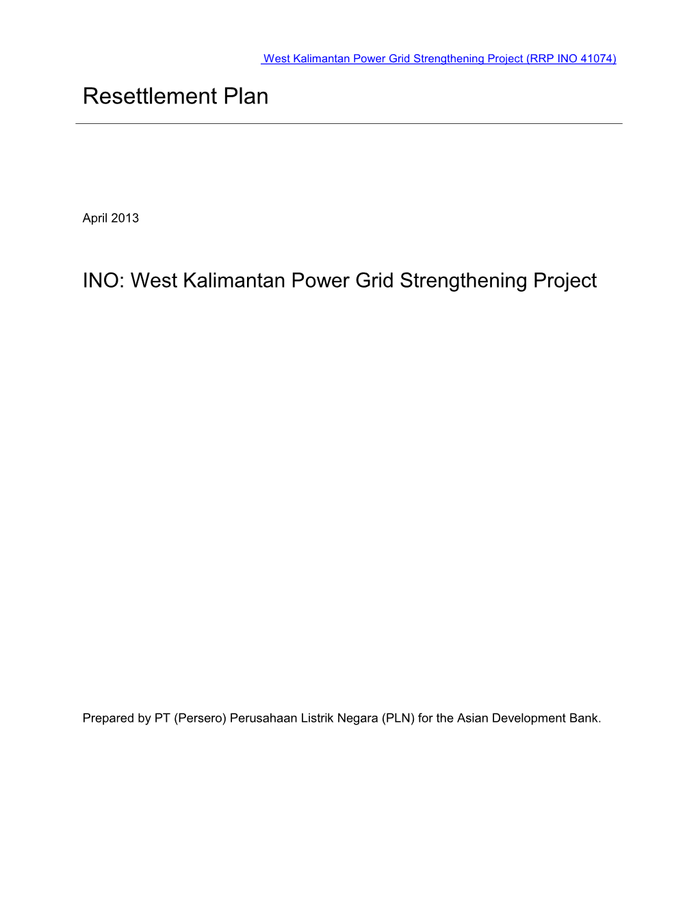 275 KV Transmission Line Project Strengthening West Kalimantan Power Grid