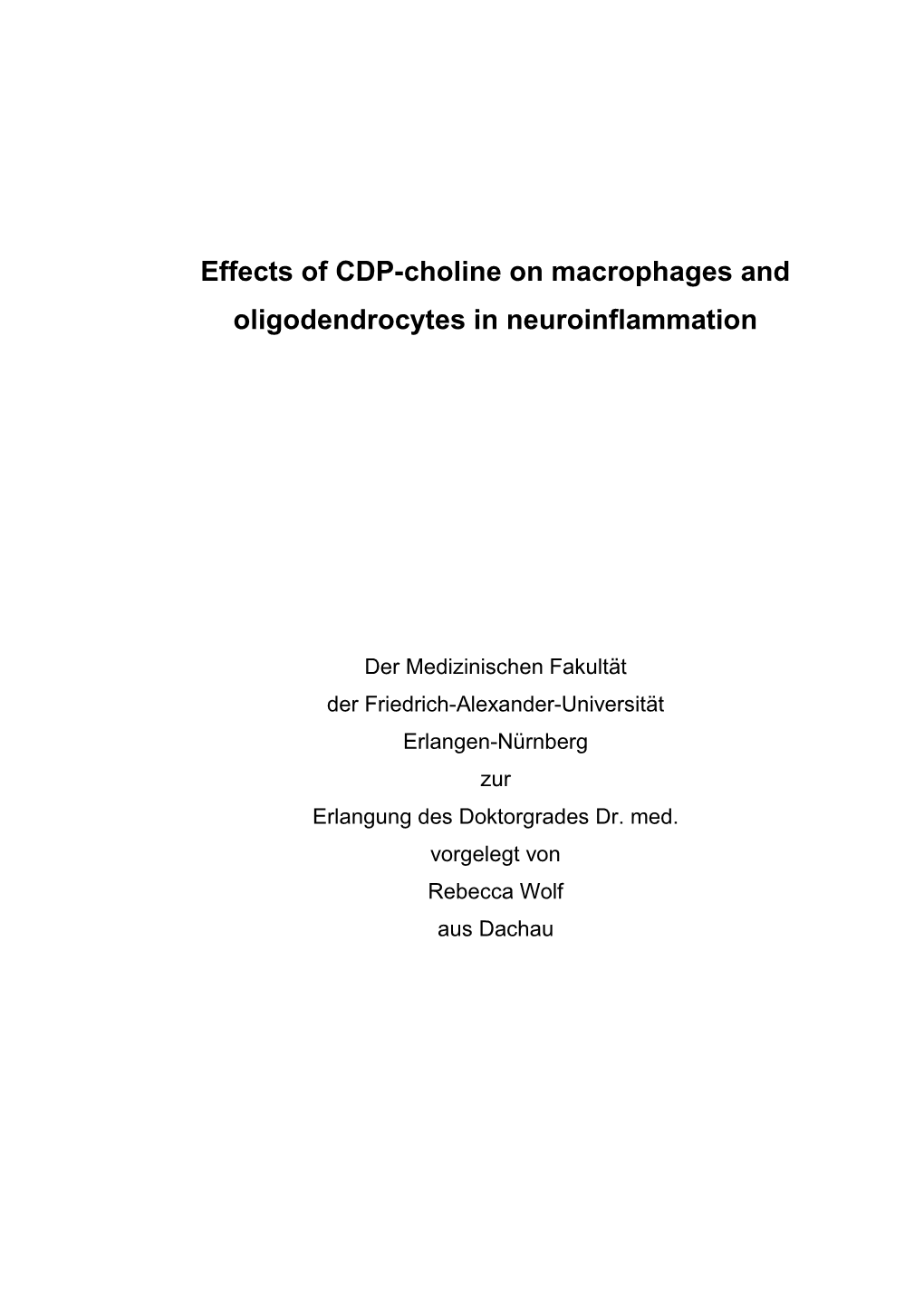 Effects of CDP-Choline on Macrophages and Oligodendrocytes in Neuroinflammation