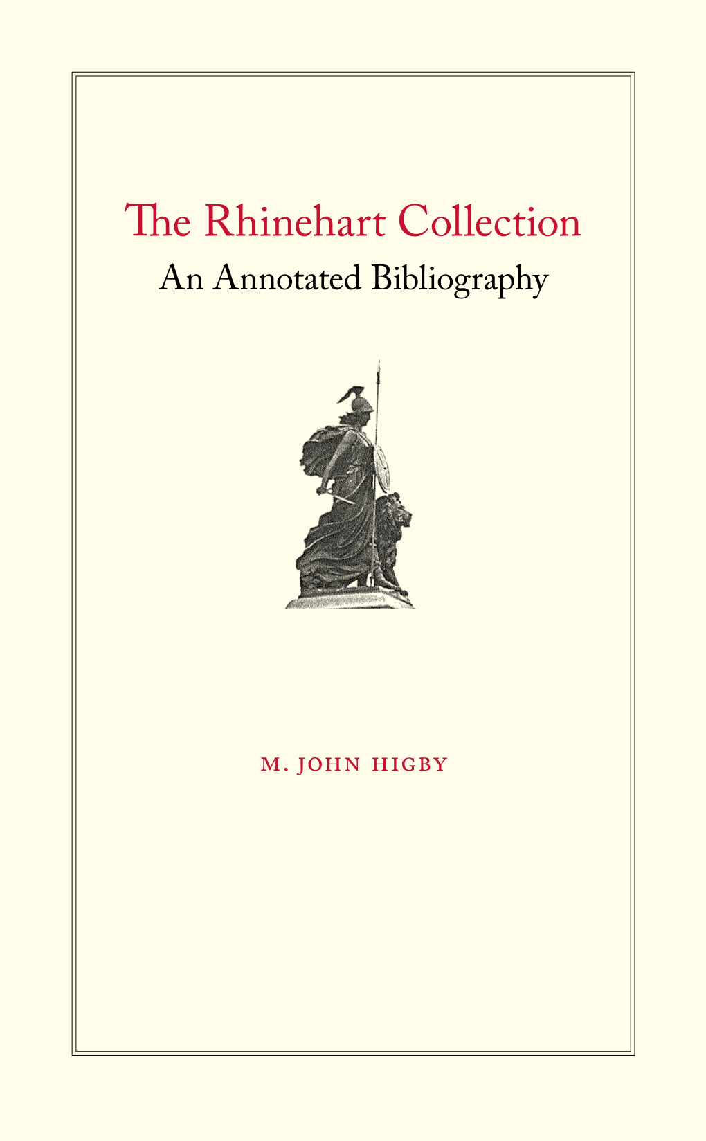 The Rhinehart Collection an Annotated Bibliography