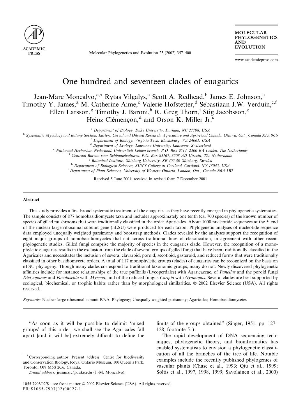 One Hundred and Seventeen Clades of Euagarics