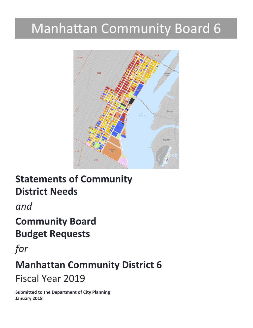 Community Board 6 Statement of Needs and Budget Request for 2019