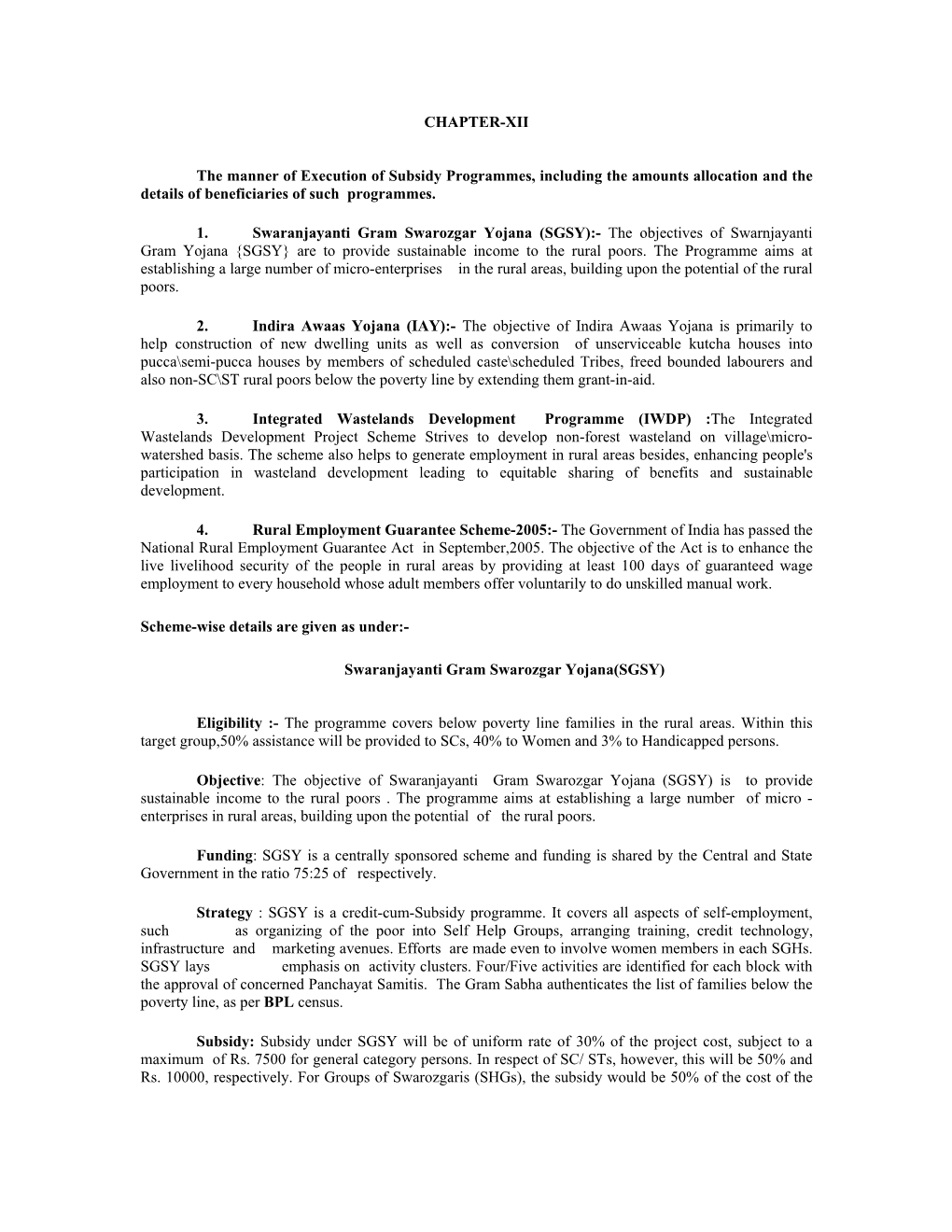 CHAPTER-XII the Manner of Execution of Subsidy Programmes