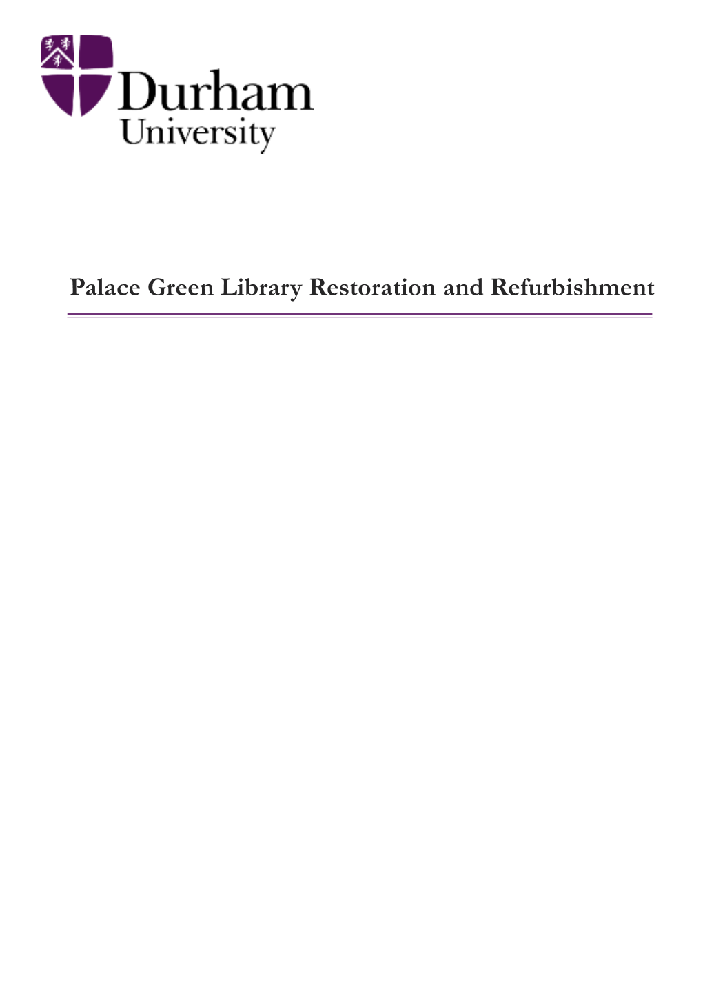 Palace Green Library Restoration and Refurbishment
