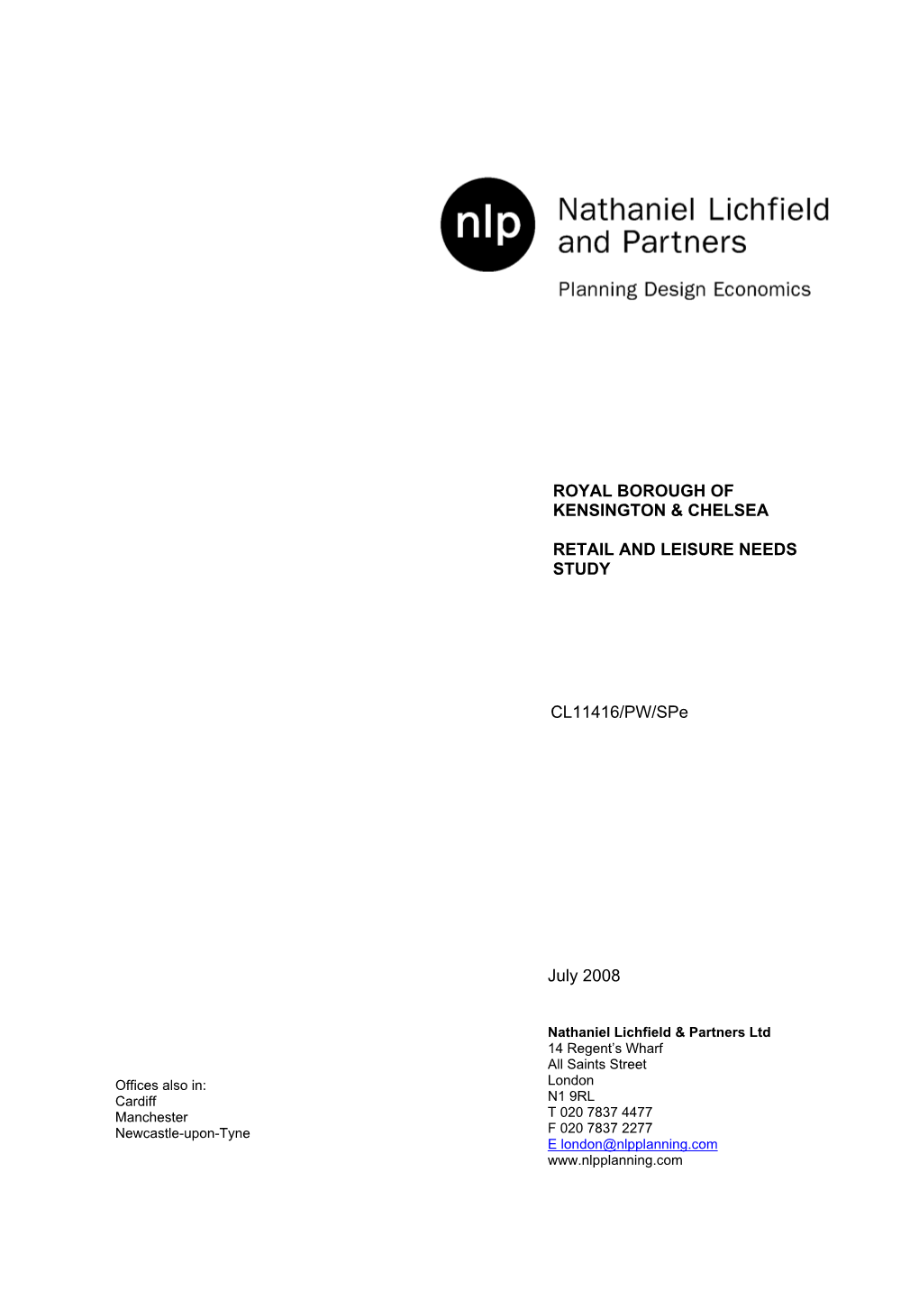 July 2008 ROYAL BOROUGH of KENSINGTON & CHELSEA RETAIL and LEISURE NEEDS STUDY CL11416/PW/Spe