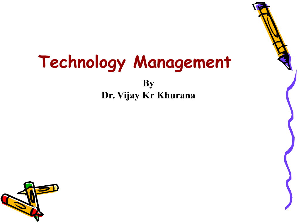 Technology Management by Dr