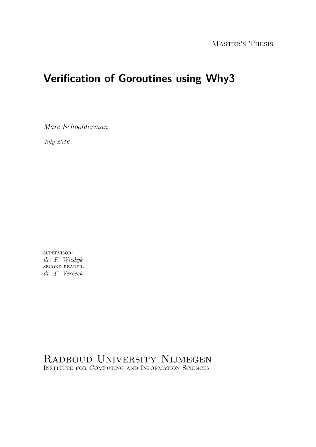 Verification of Goroutines Using Why3 Radboud University Nijmegen