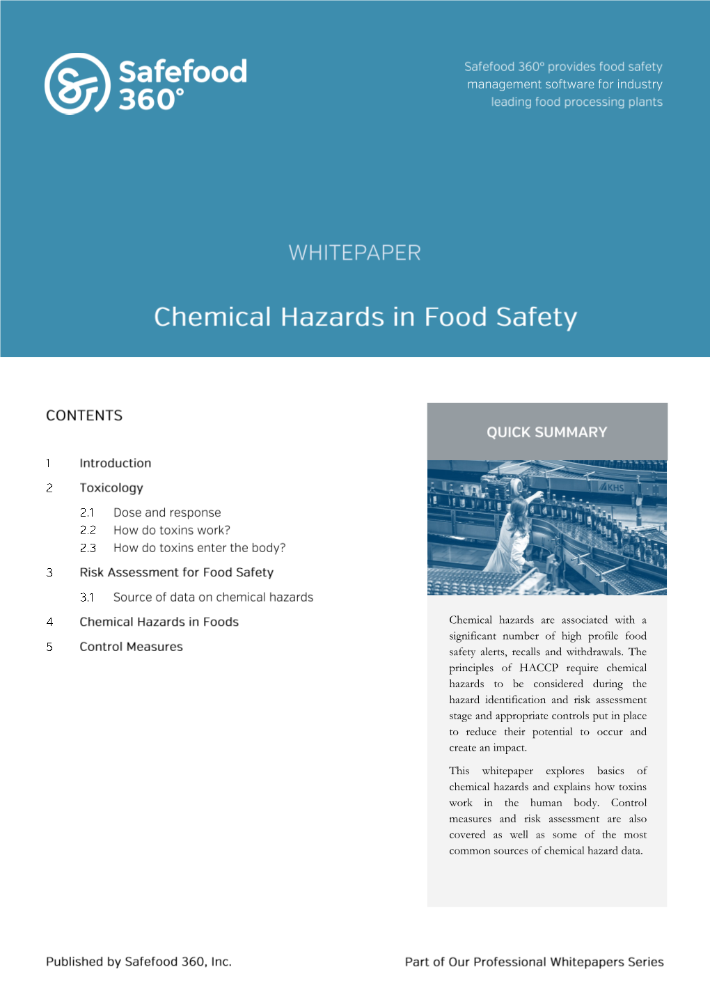 Chemical Hazards in Food Safety, an Under- Standing of Toxicology Is Helpful in Conducting Risk Assessments and Developing Your Food Safety Controls