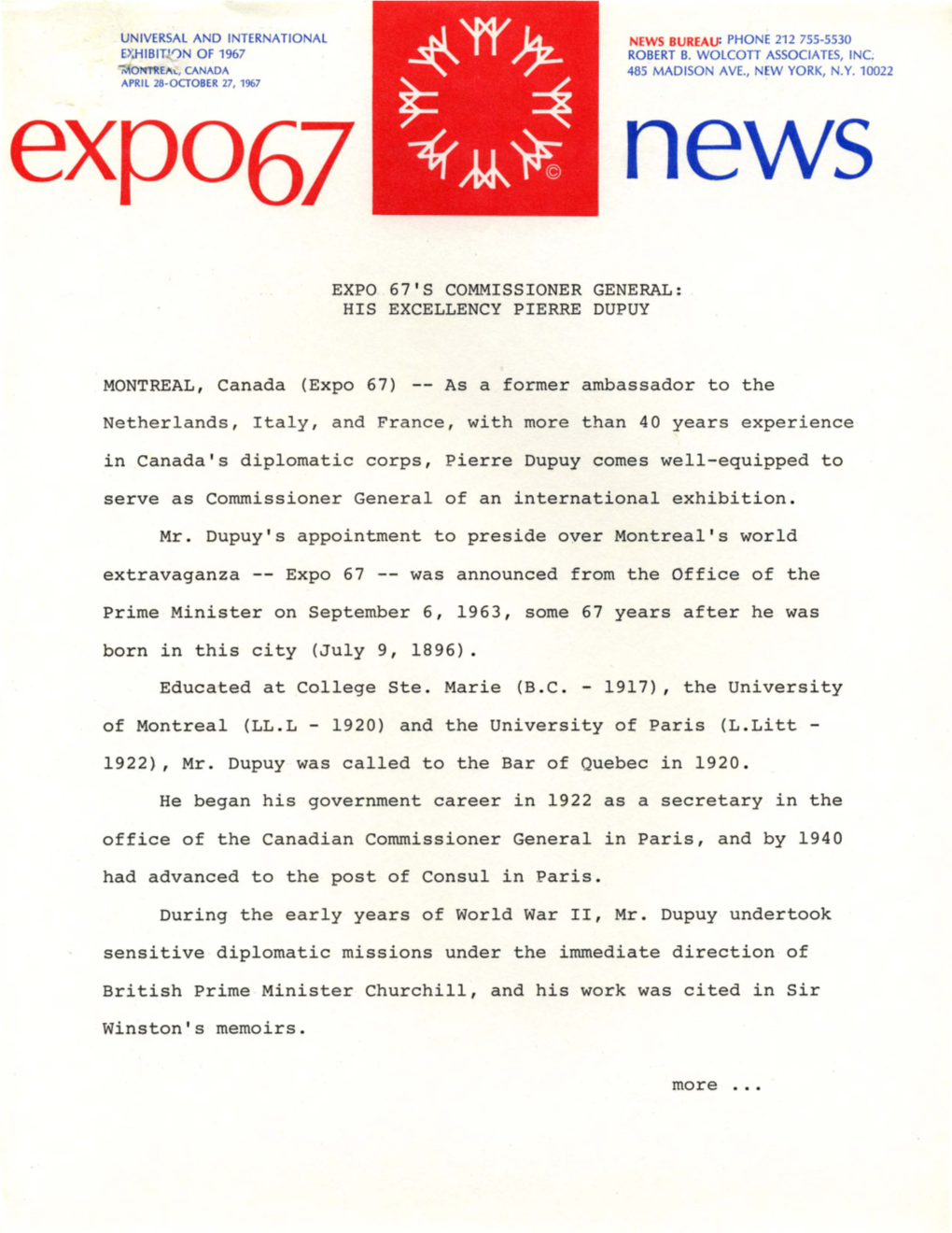 EXPO. 67' S COMMISSIONER GENERAL: HIS EXCELLENCY PIERRE DUPUY MONTREAL, Canada (Expo 67) -- As a Former Ambassador to the Nether
