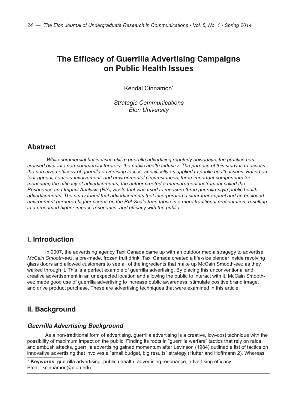 The Efficacy of Guerrilla Advertising Campaigns on Public Health Issues