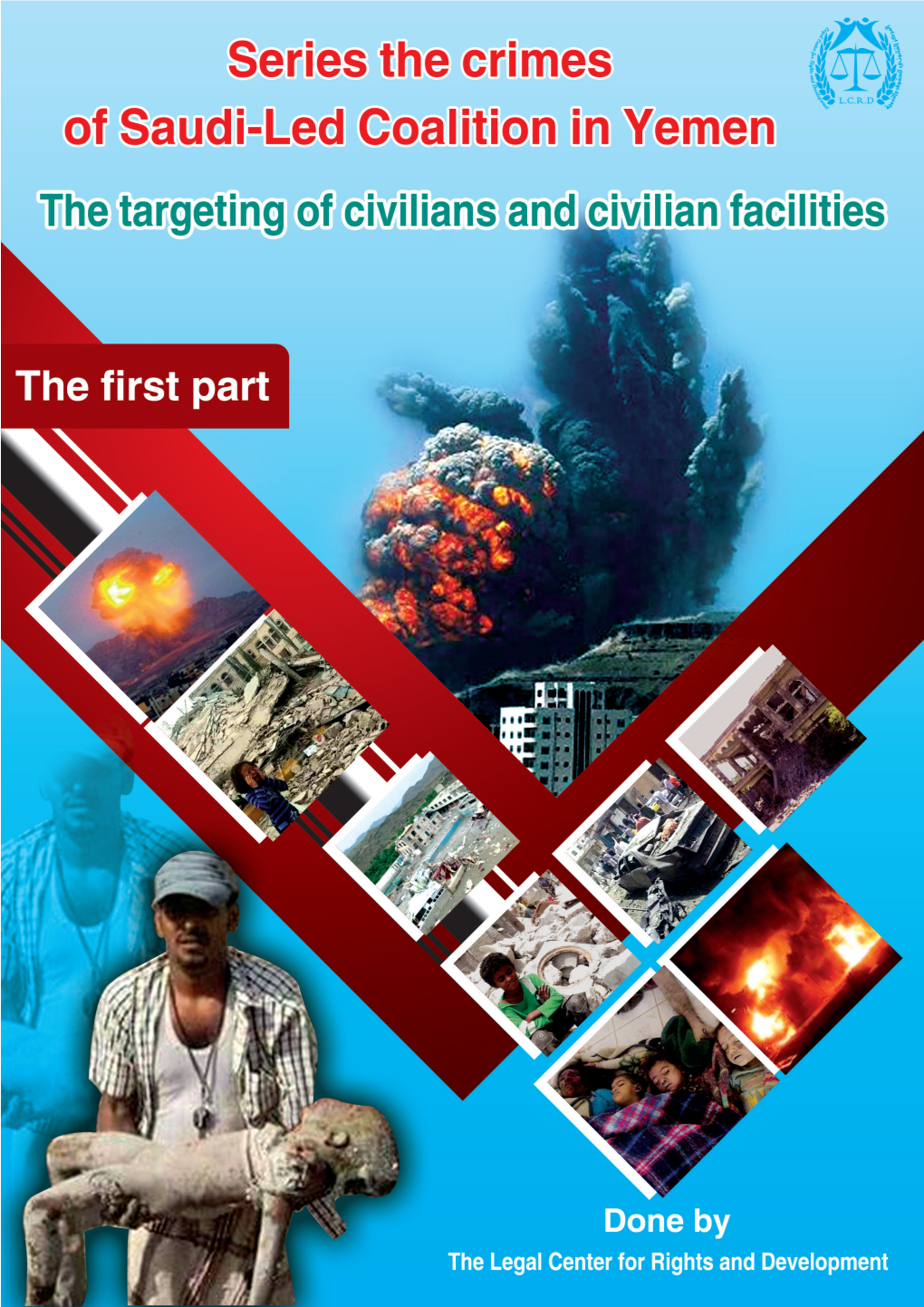 Series of Crimes of Saudi-Led Coalition In