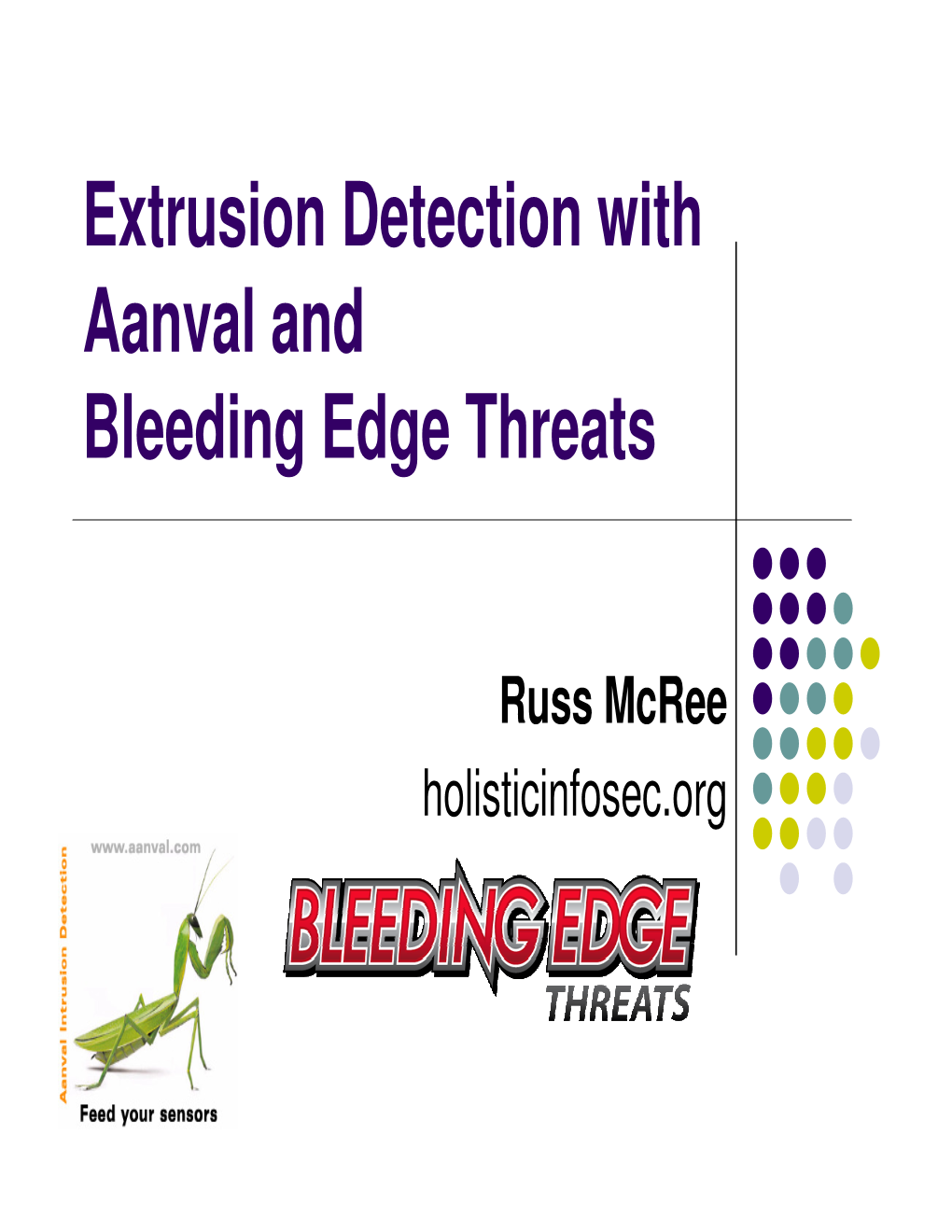 Extrusion Detection with Aanval and Bleeding Edge Threats