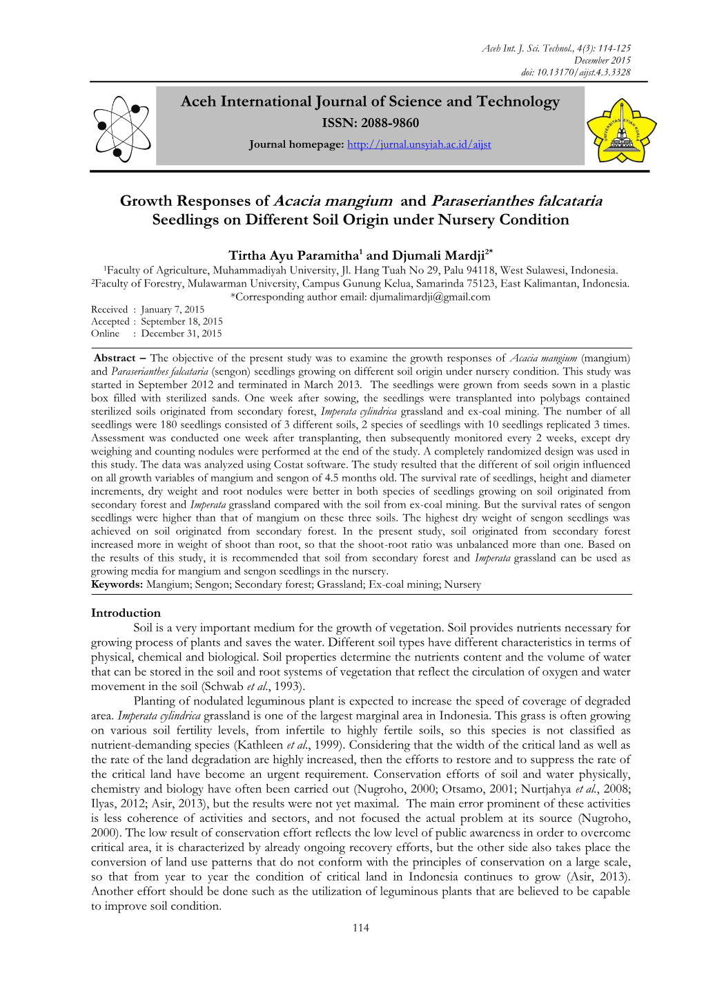 Growth Responses of Acacia Mangium and Paraserianthes Falcataria Seedlings on Different Soil Origin Under Nursery Condition