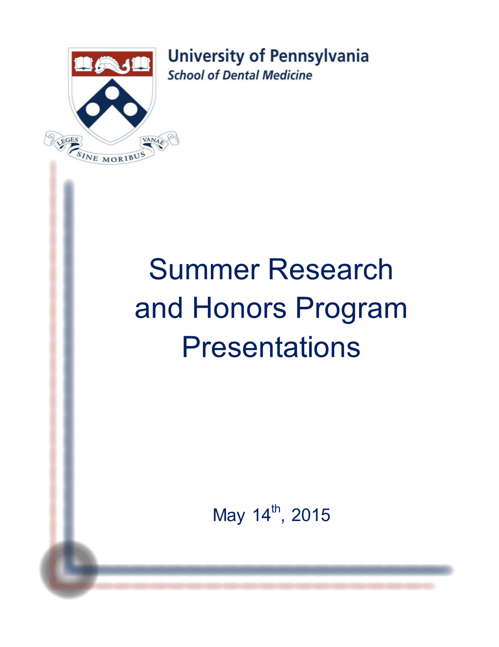 Summer Research and Honors Program Presentations