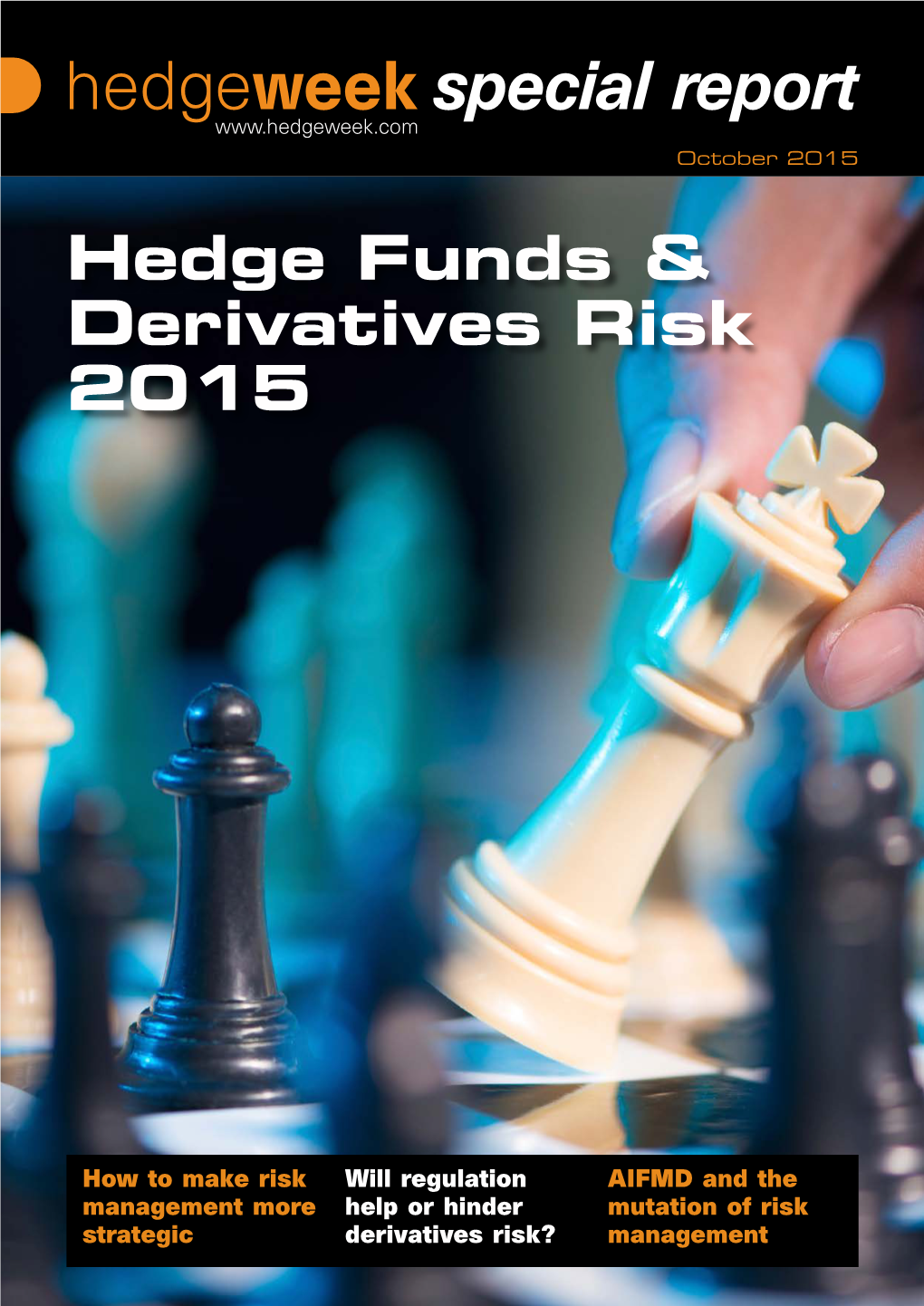 Hedge Funds & Derivatives Risk 2015
