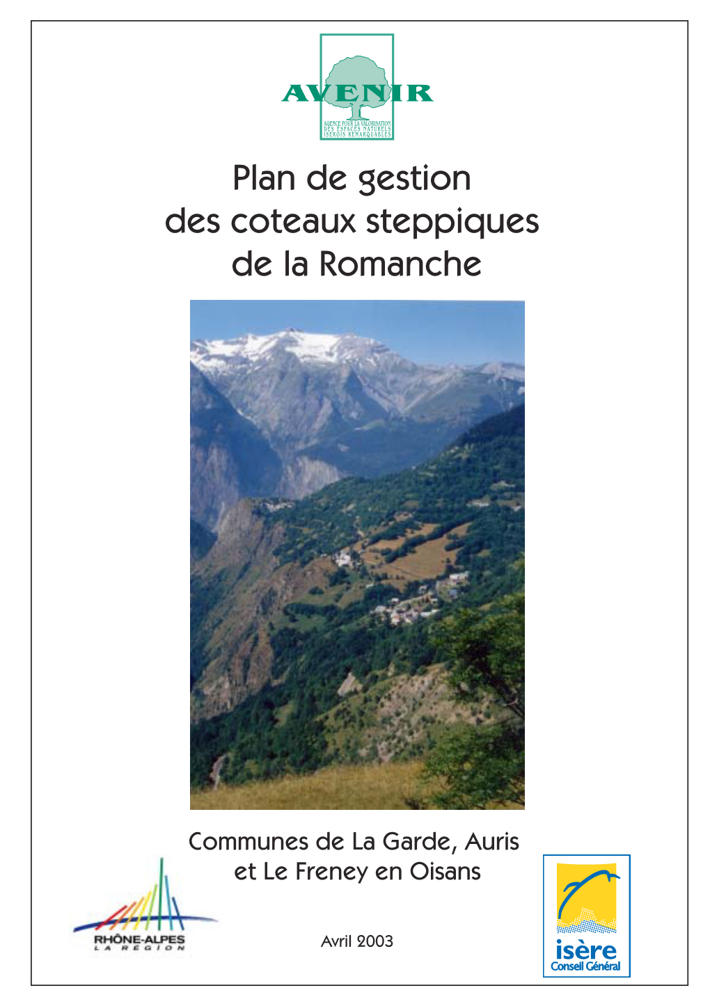 Coteaux Steppiques De La Romanche : Plan De Gestion 2003
