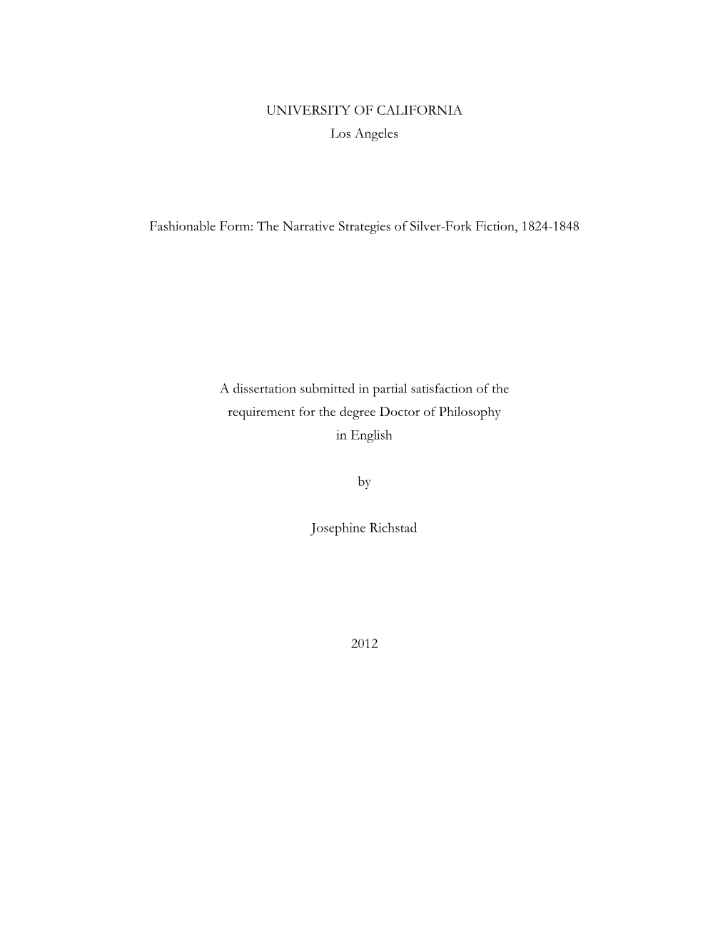 The Narrative Strategies of Silver-Fork Fiction, 1824-1848 a Dissertation